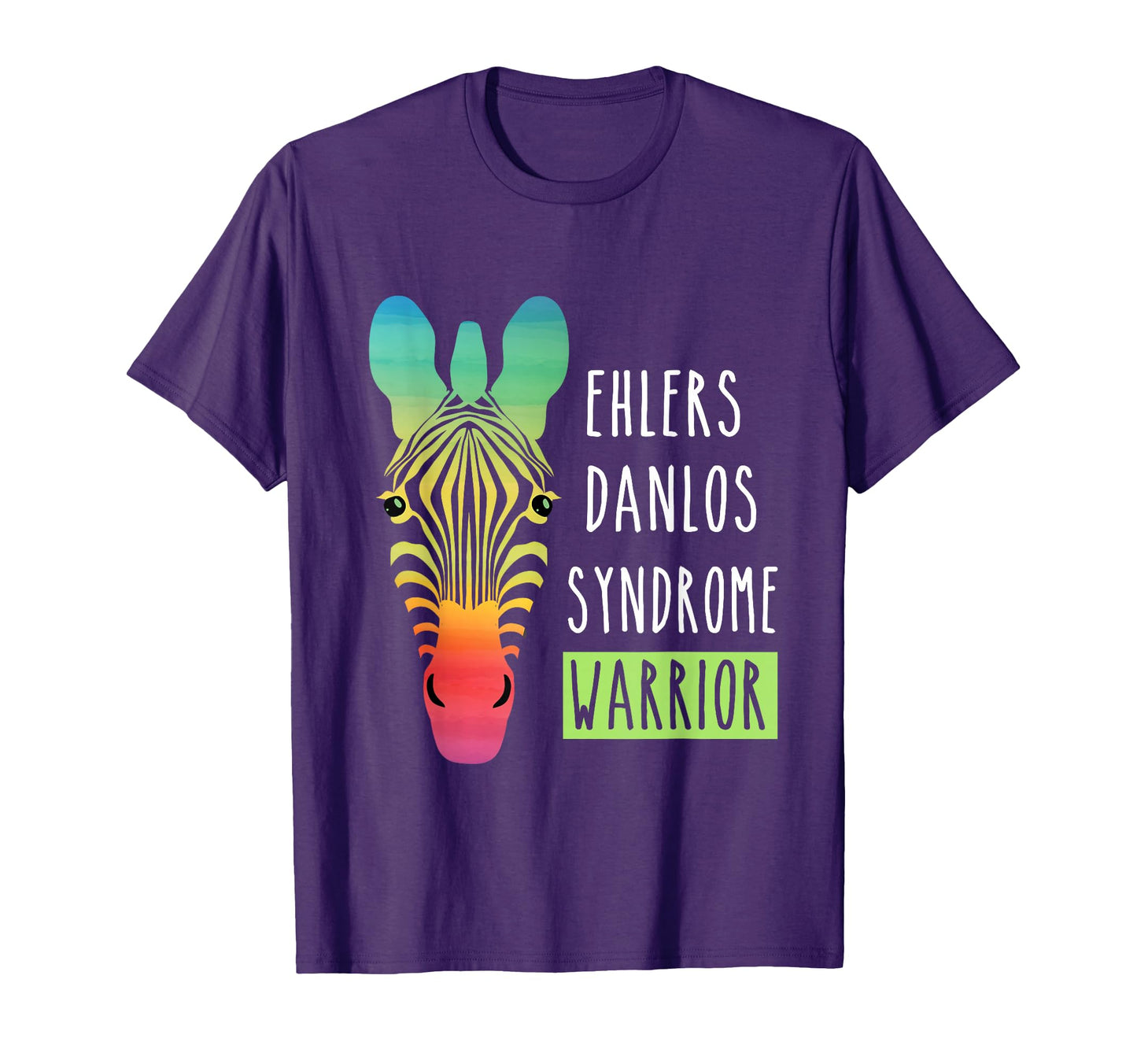 Ehlers Danlos Syndrome Warrior T-Shirt - Casual Everyday Wear for Adults - T-Shirt, Sweatshirt, Hoodie