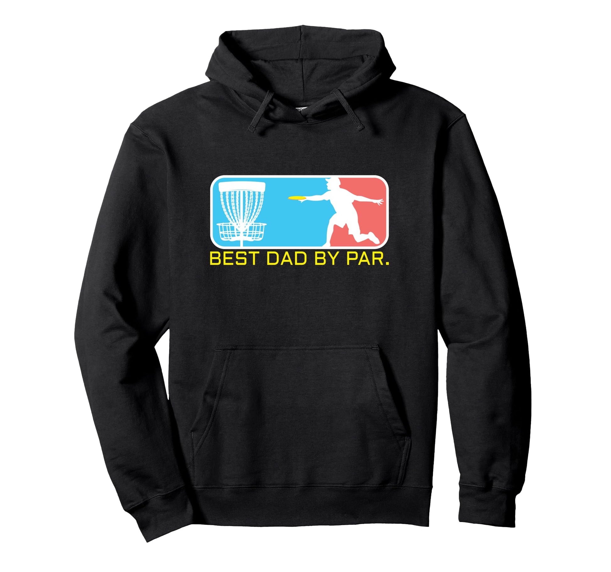 Disc Golf Dad Frisbee Golfing Golf Hoodie - Fun Novelty Design Men Women - T-Shirt, Sweatshirt, Hoodie