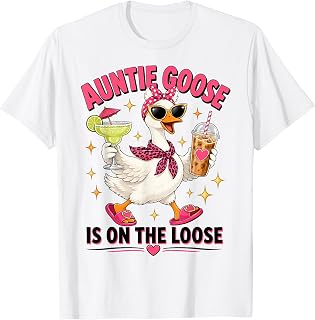 Auntie Goose is On The Loose T-Shirt Unisex T-shirt, Sweatshirt, Hoodie, Long Sleeve Tee - T-Shirt, Sweatshirt, Hoodie