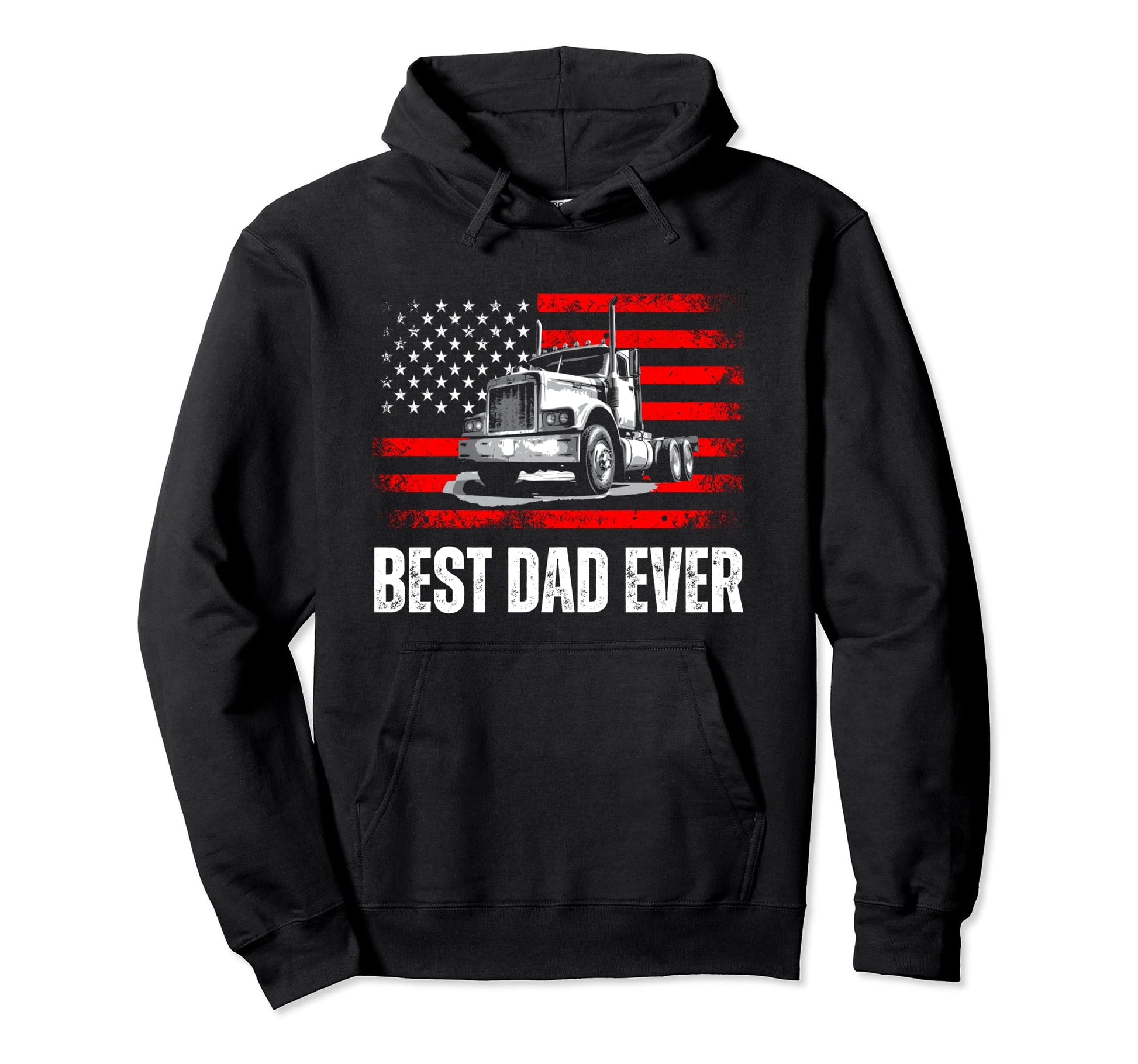 Best Dad Ever American Flag Best Trucker Hoodie - Novelty Apparel Unisex - T-Shirt, Sweatshirt, Hoodie