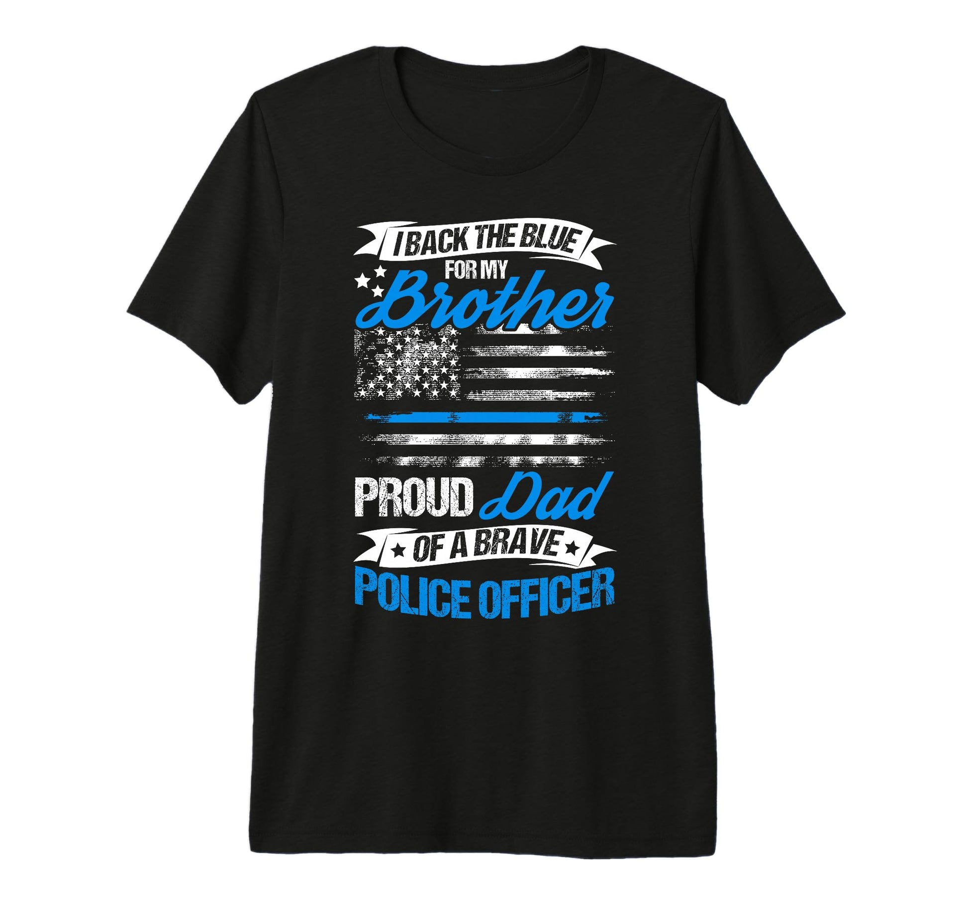 Mens Back Blue Proud Dad Brave T-Shirt - Streetwear Style for Adults - T-Shirt, Sweatshirt, Hoodie