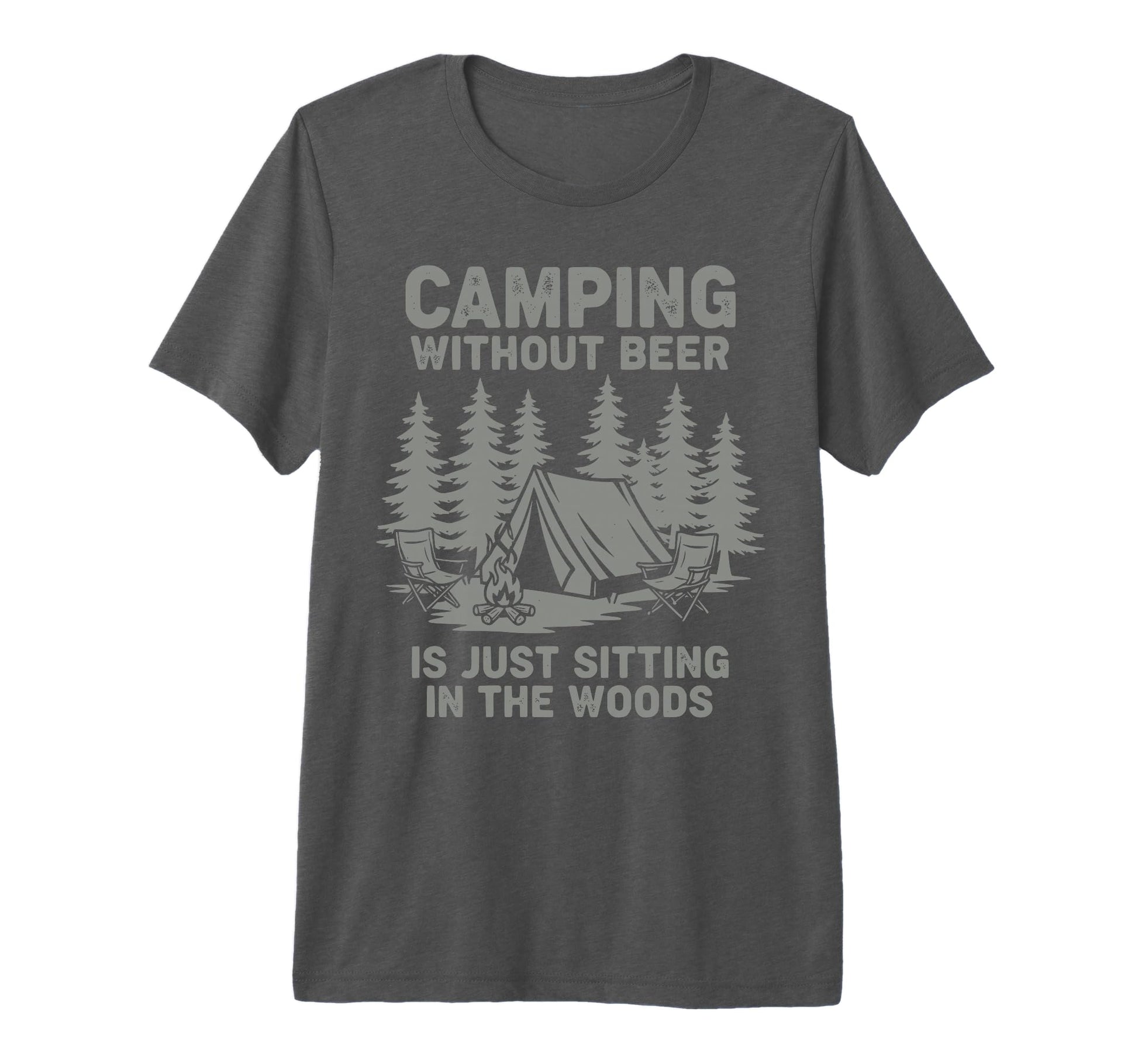 Mens Camping Without Beer Is Just T-Shirt - Streetwear Style for Adults - T-Shirt, Sweatshirt, Hoodie