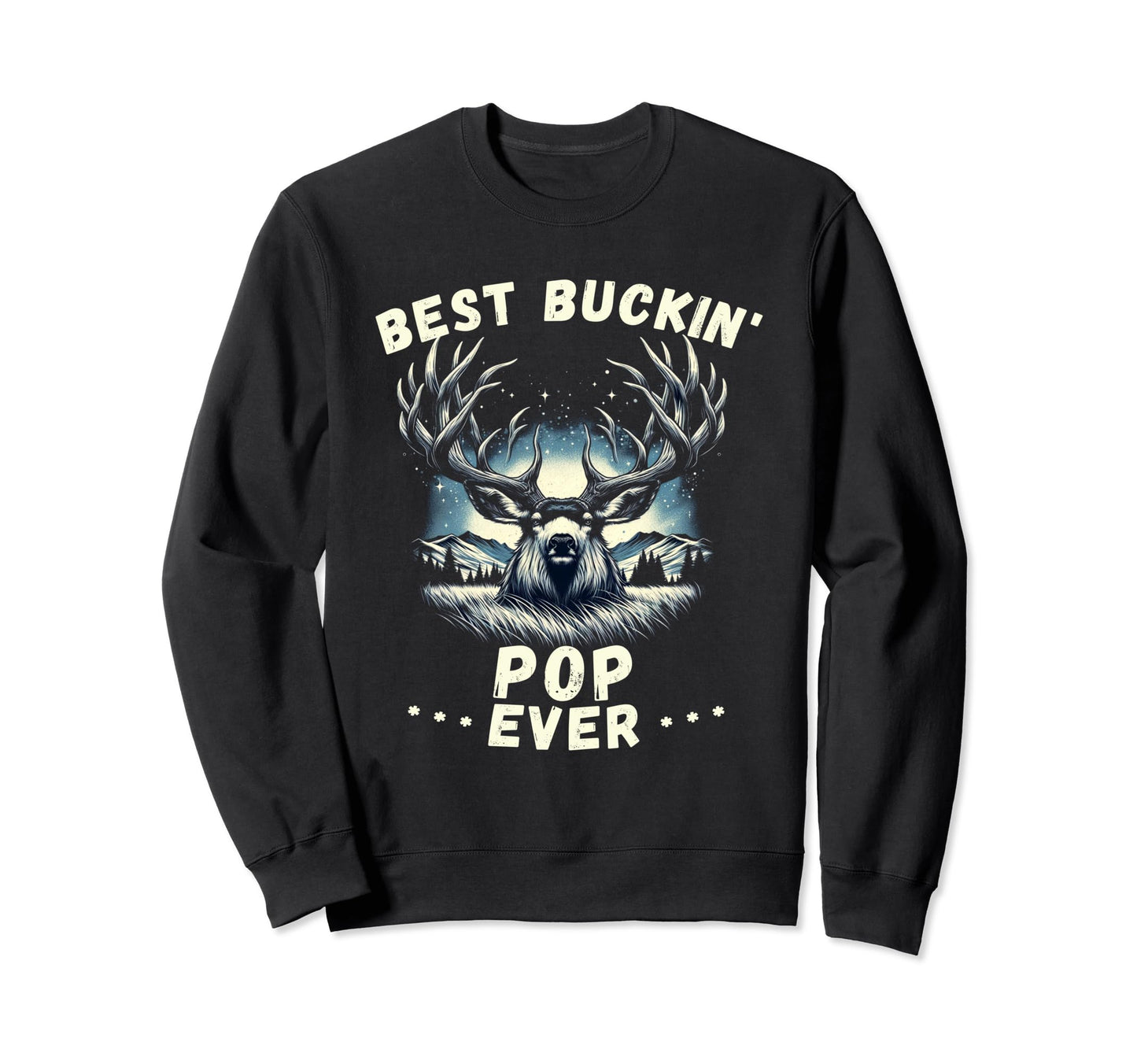 Novelty Big Buck Fathers Day Best Sweatshirt - Minimalist Print Men Women - T-Shirt, Sweatshirt, Hoodie