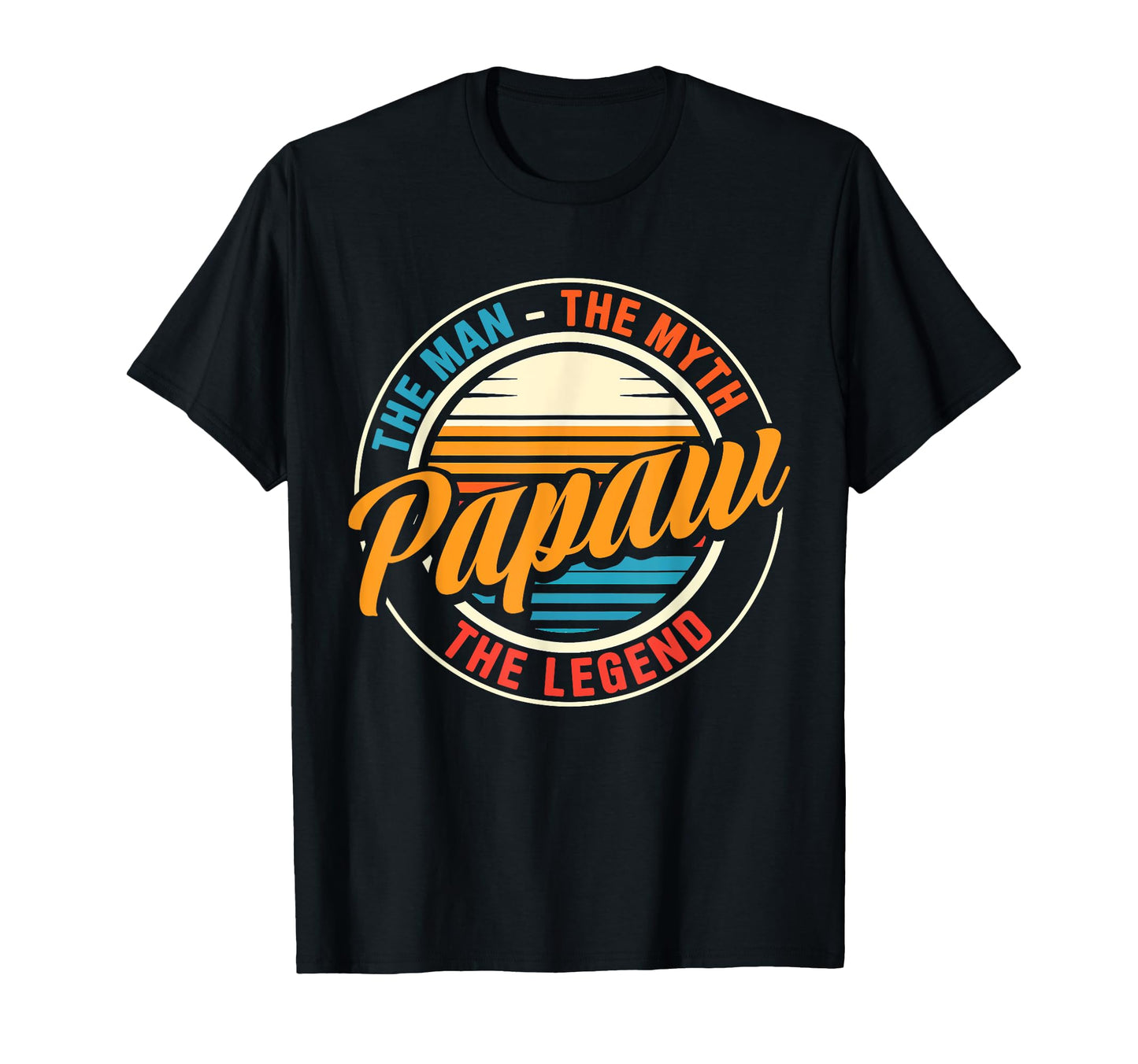 Papaw Myth Legend Dad Grandpa T-Shirt - Trendy Graphic Men Women - T-Shirt, Sweatshirt, Hoodie