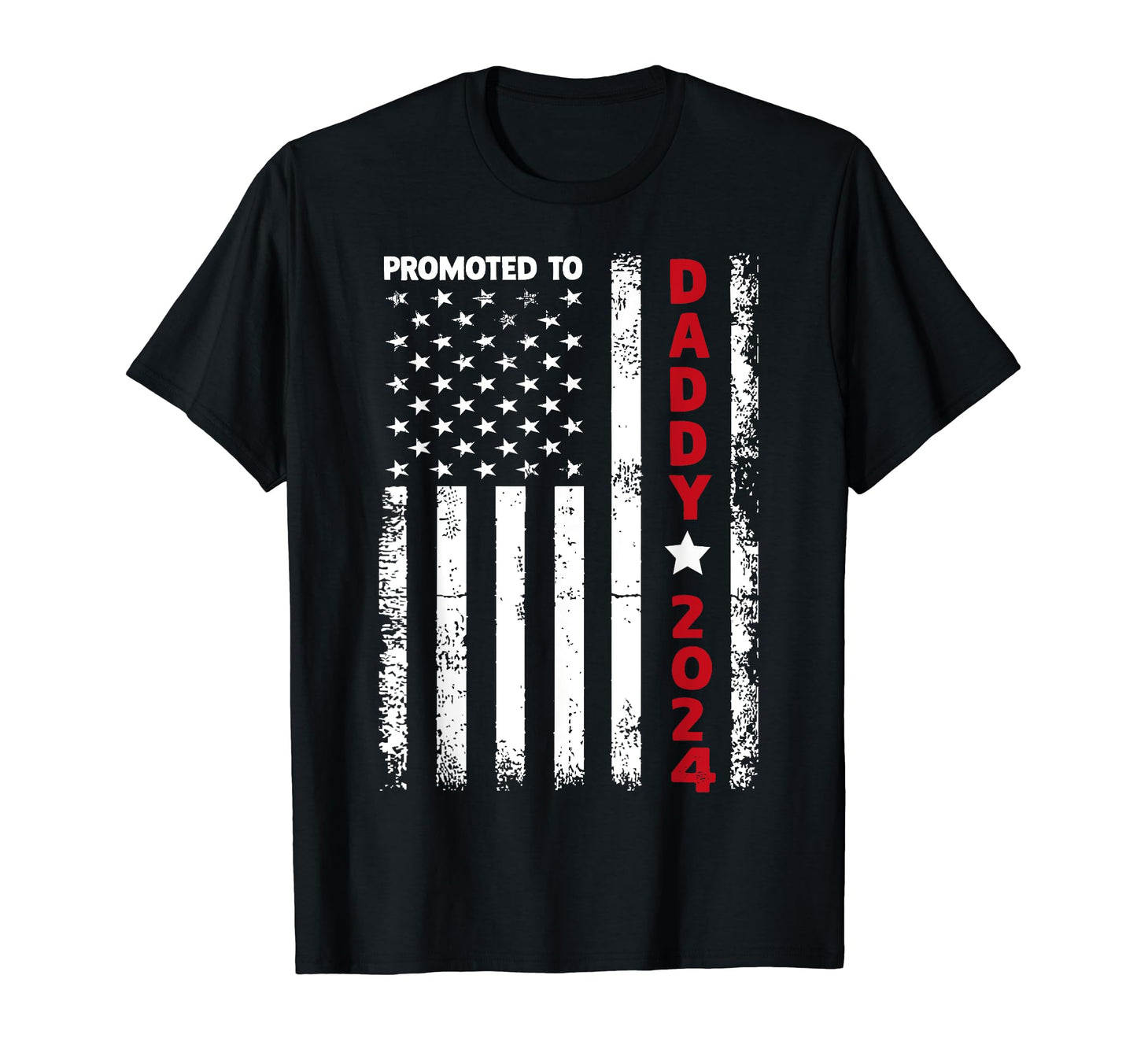 Patriotic Mens Promoted To Daddy Est T-Shirt - Custom Art Print Unisex - T-Shirt, Sweatshirt, Hoodie