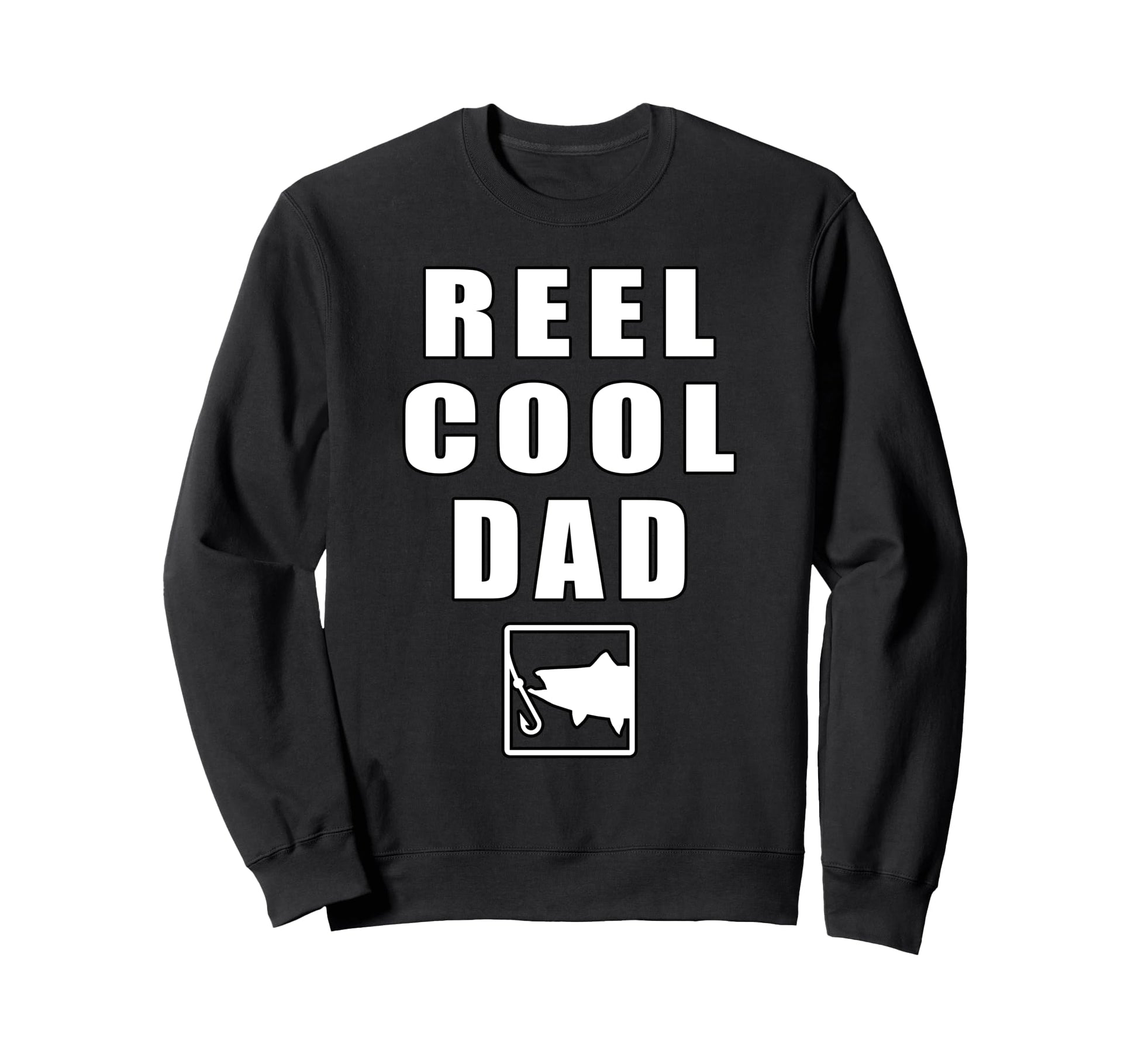 Reel Dad Fathers Day Fishing Sweatshirt - Aesthetic Graphic Unisex - T-Shirt, Sweatshirt, Hoodie
