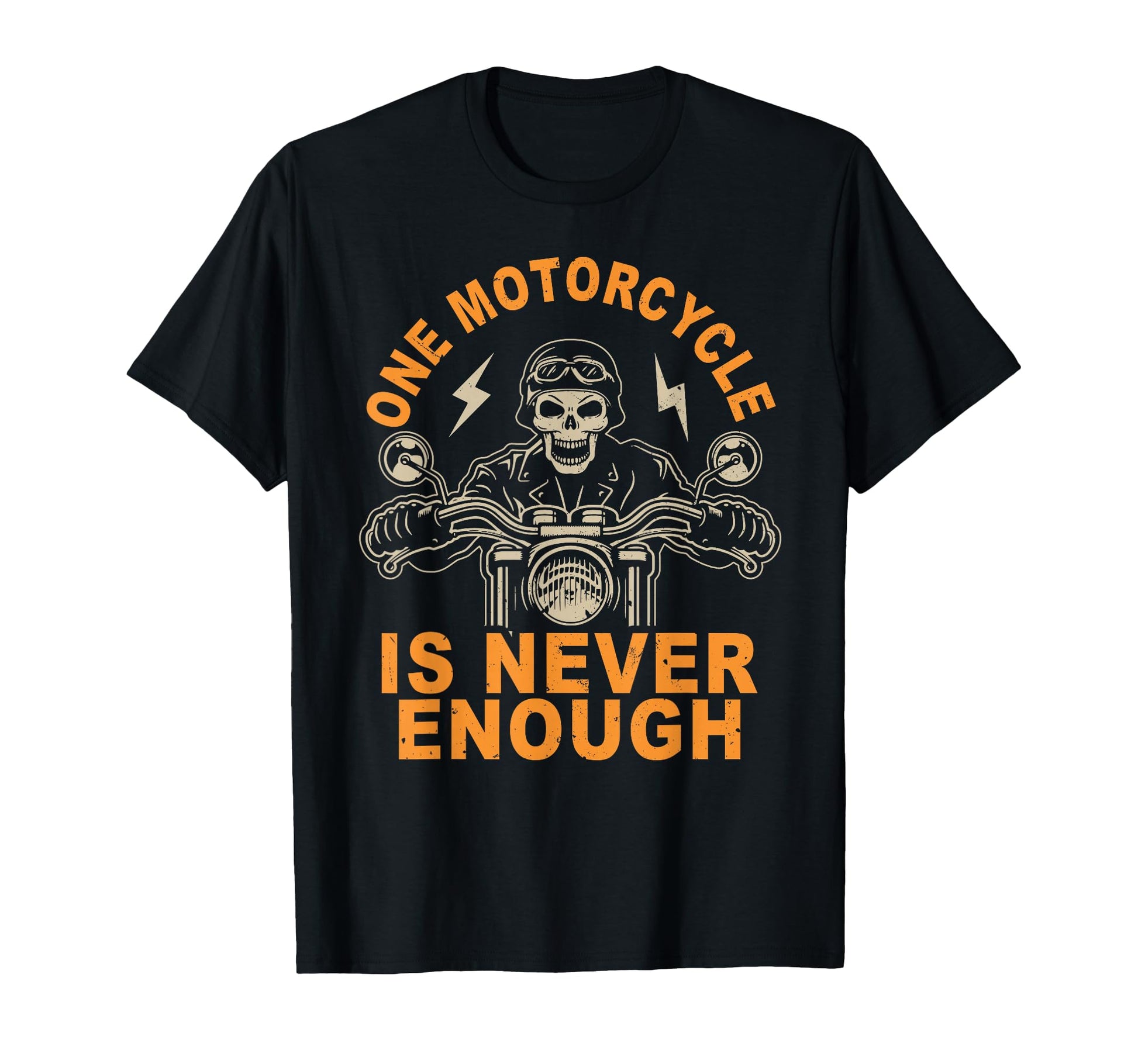 One Motorcycle Is Never Enough T-Shirt - Minimalist Print for Adults - T-Shirt, Sweatshirt, Hoodie