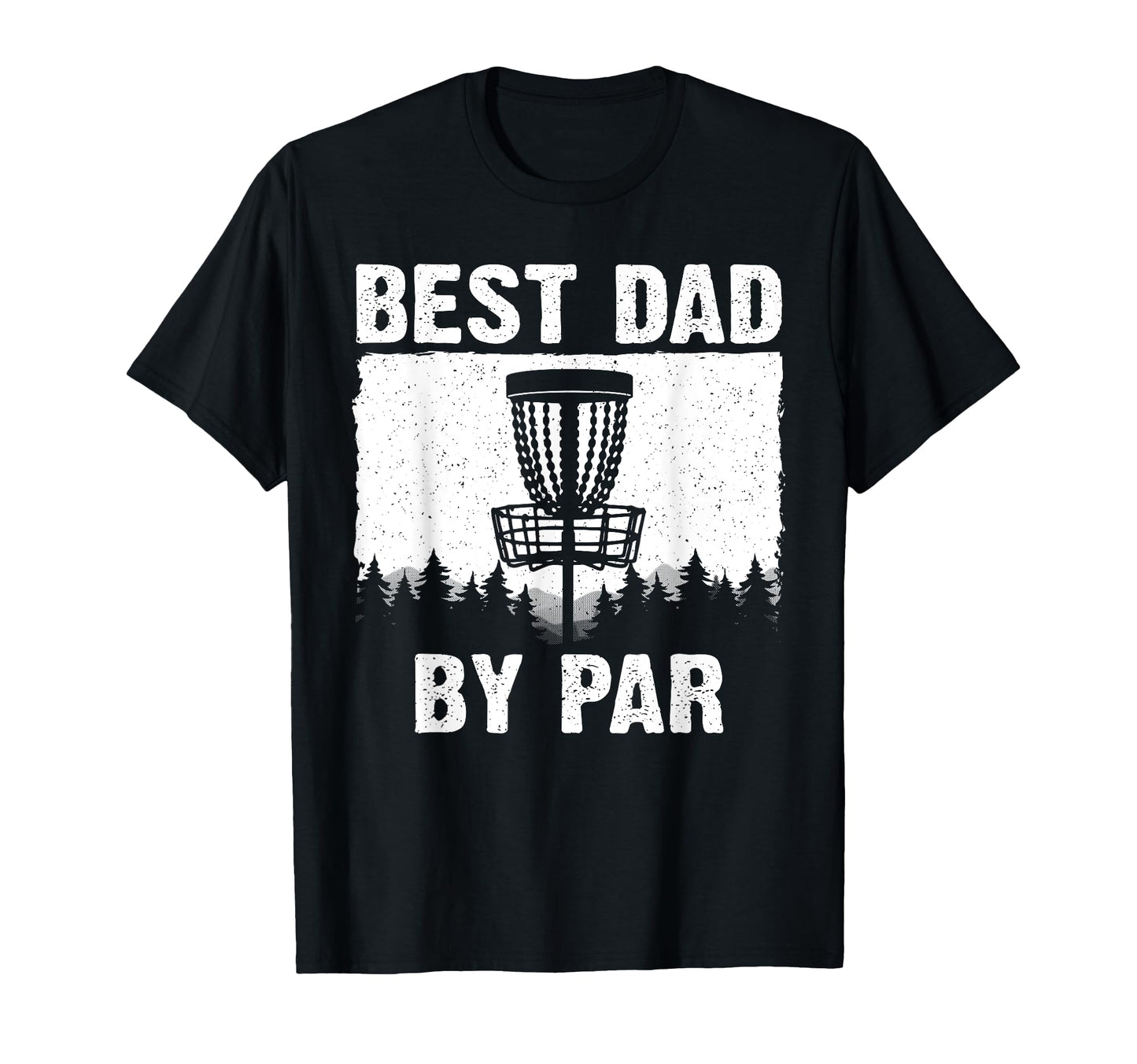 Funny Disc Golf Art Dad Disc Golf T-Shirt - Casual Everyday Wear Men Women - T-Shirt, Sweatshirt, Hoodie