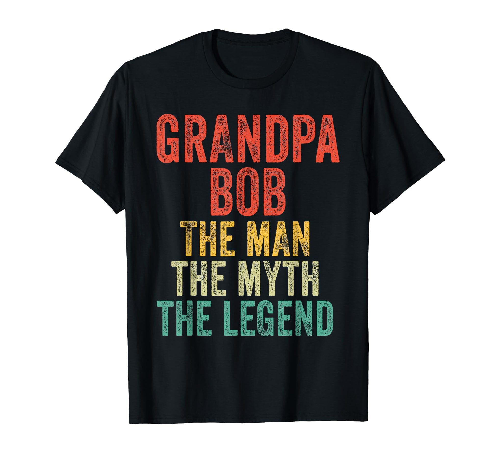 Grandpa Bob Myth Legend Dad T-Shirt - Minimalist Print for Adults - T-Shirt, Sweatshirt, Hoodie