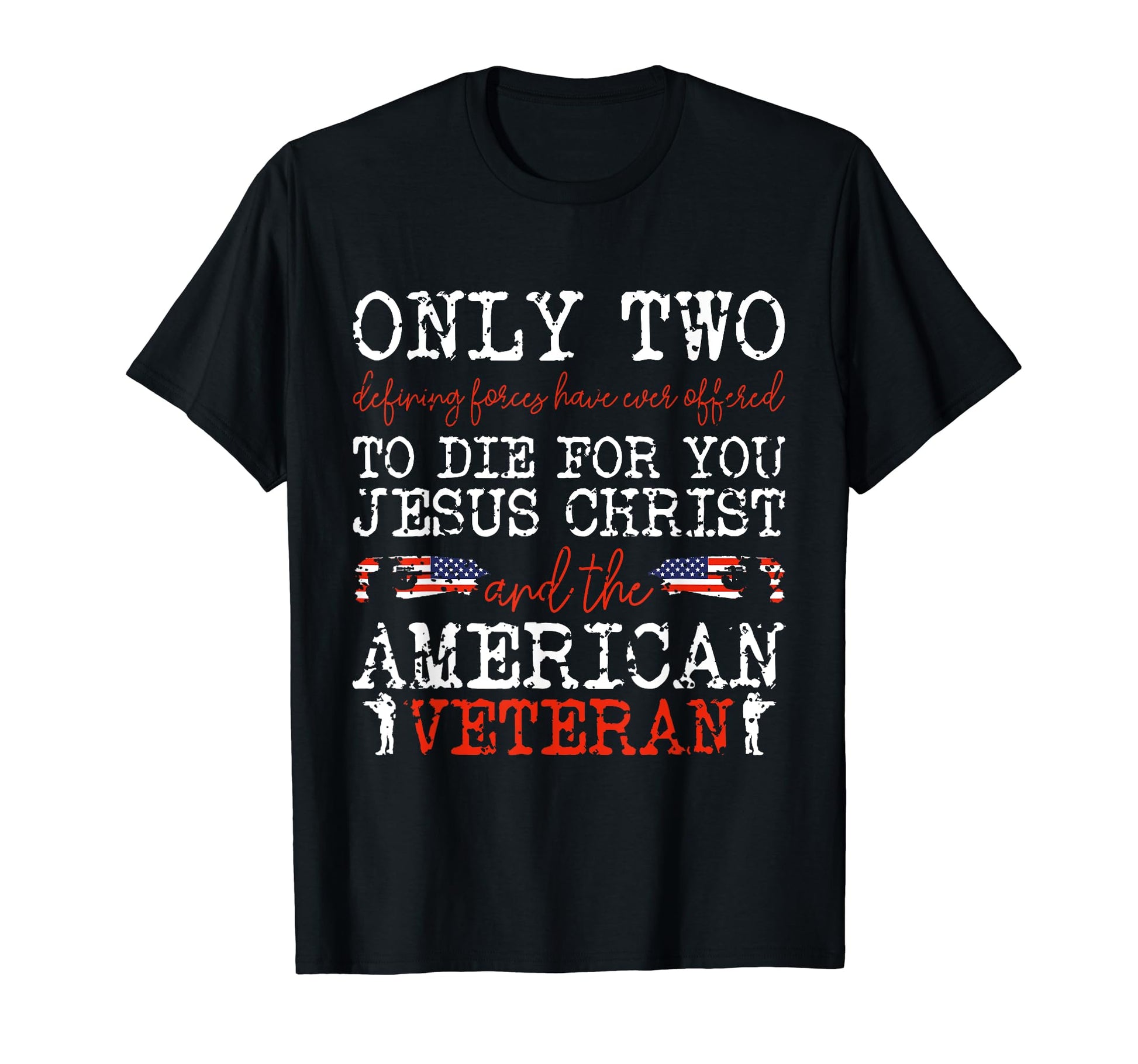 Veterans Day Usa Flag Patriotic Army T-Shirt - Fun Novelty Design Unisex - T-Shirt, Sweatshirt, Hoodie