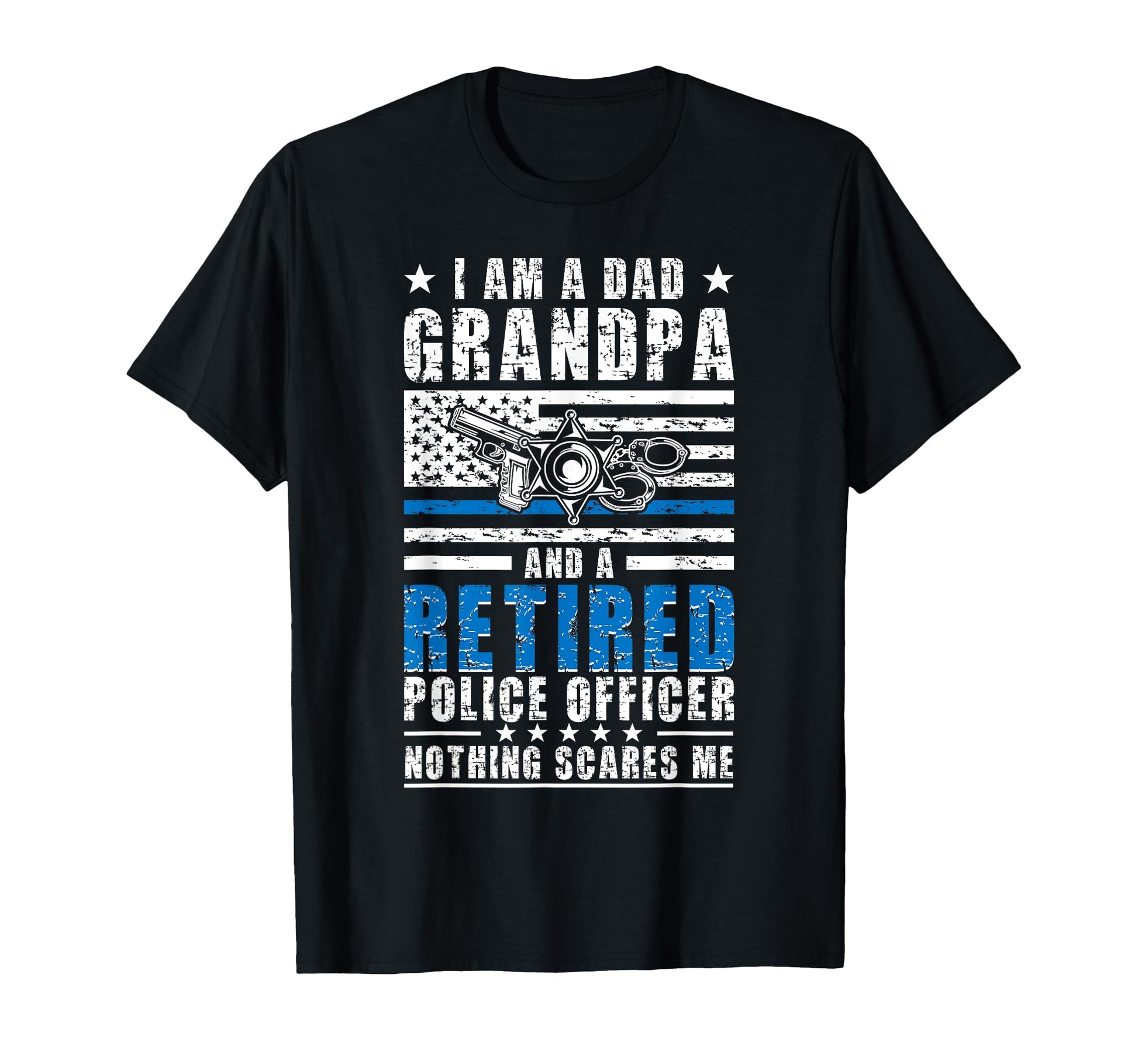 Im Dad Grandpa And Retired Police T-Shirt - Trendy Graphic for Adults - T-Shirt, Sweatshirt, Hoodie