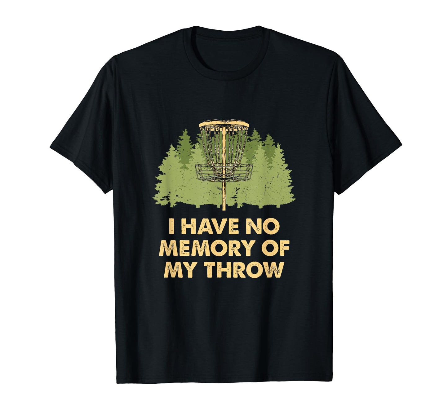 No Memory My Throw Disc Golf Dad Jokes T-Shirt - Streetwear Style Unisex - T-Shirt, Sweatshirt, Hoodie