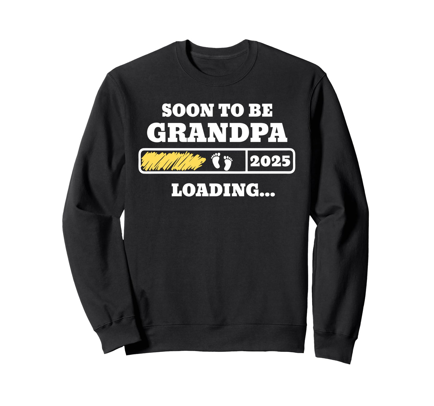 Soon To Be Grandpa 2025 Loading Sweatshirt - Minimalist Print for Adults - T-Shirt, Sweatshirt, Hoodie