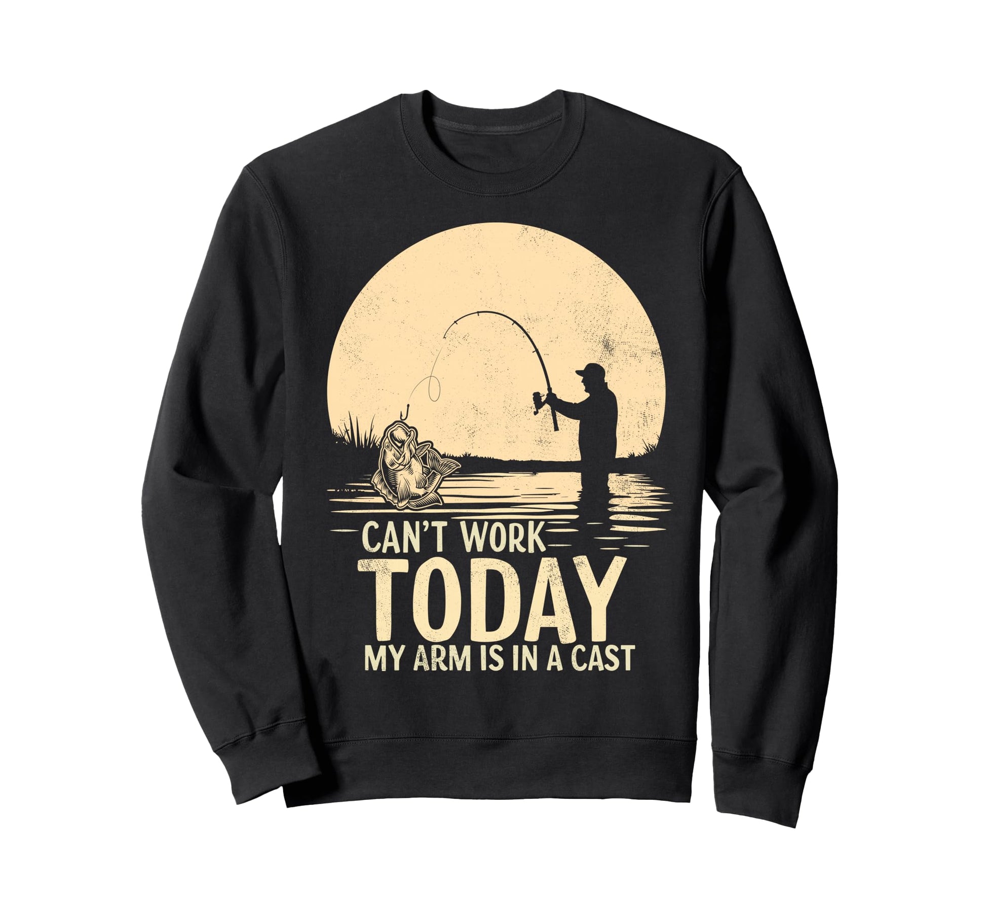 I Cant Work Today My Arm Is Cast Fish Sweatshirt - Graphic Print Men Women - T-Shirt, Sweatshirt, Hoodie