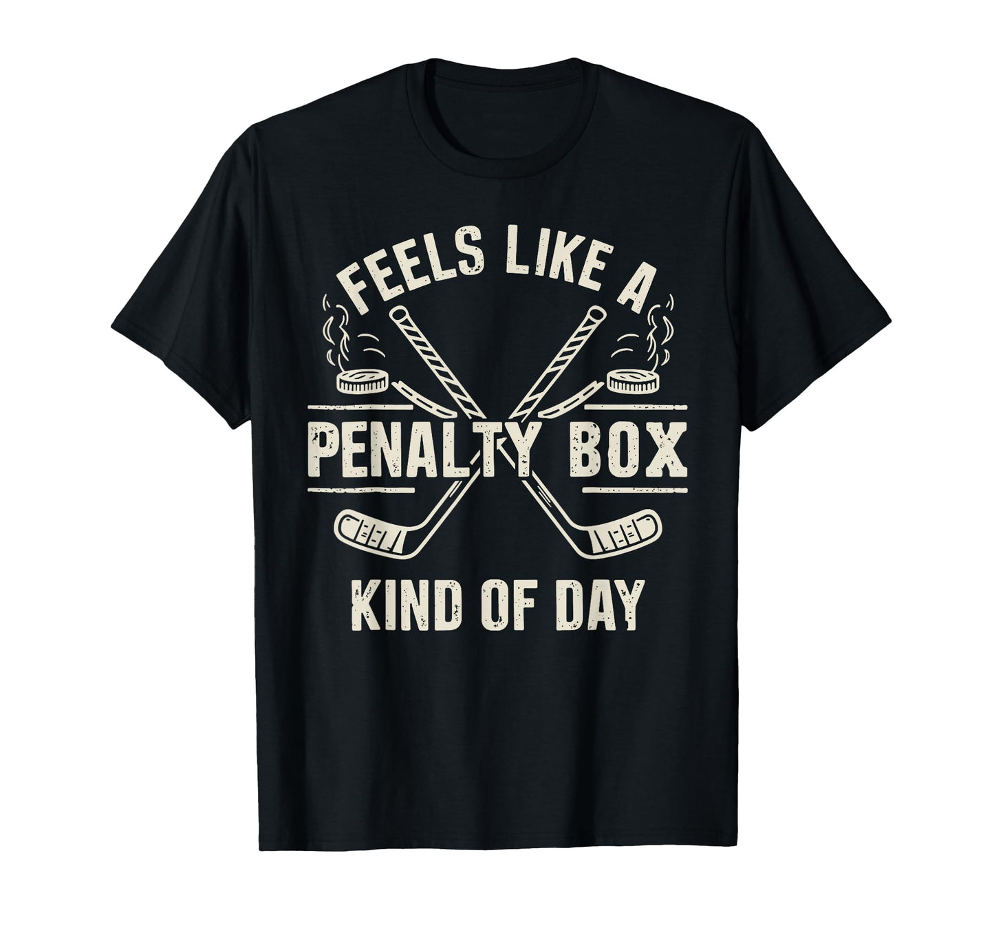 Feels Like Penalty Box Kind Day Funny T-Shirt - Trendy Graphic for Adults - T-Shirt, Sweatshirt, Hoodie