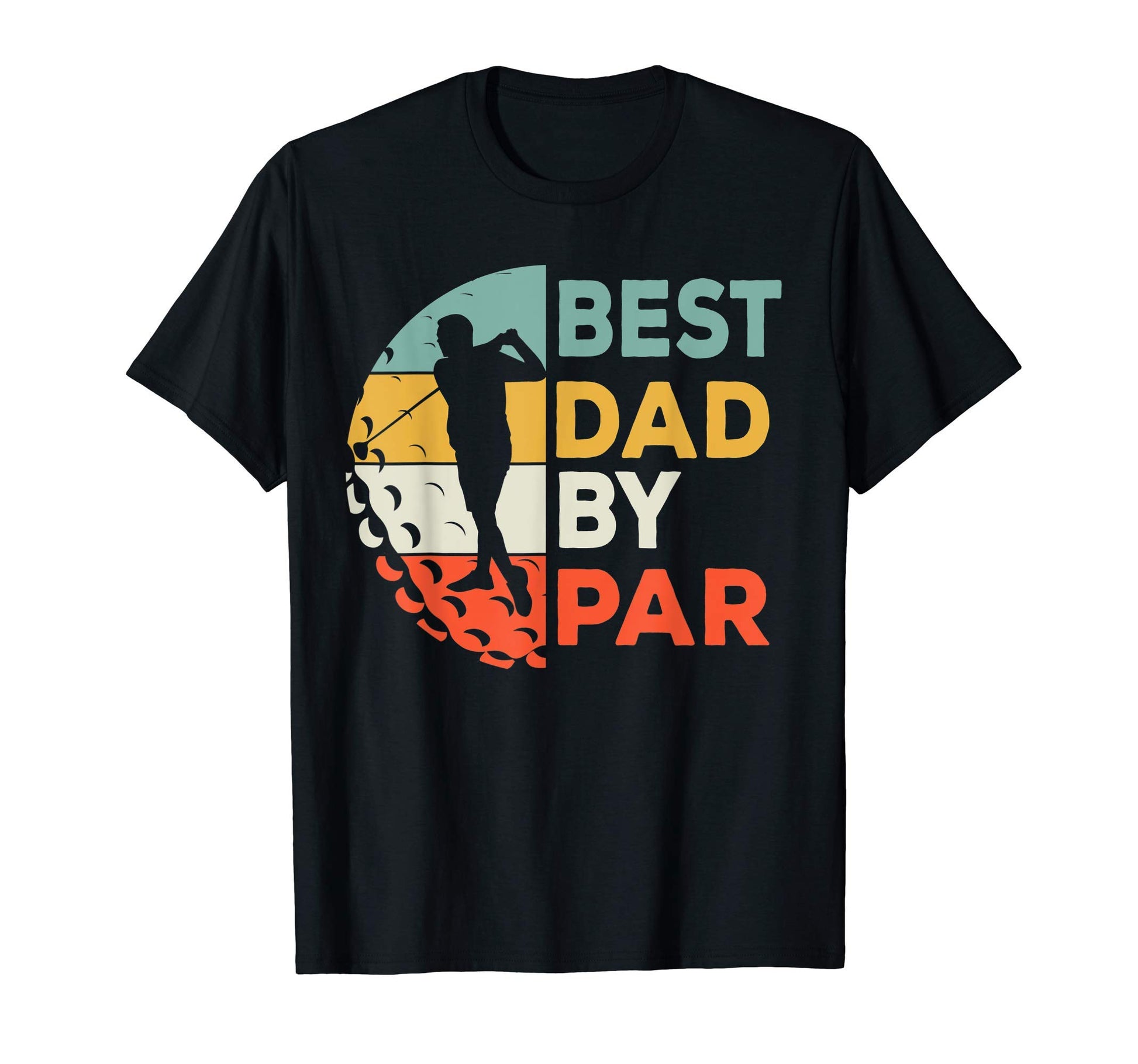 Best Dad Par Golf Dad Fathers Day Golfer T-Shirt - Streetwear Style Unisex - T-Shirt, Sweatshirt, Hoodie