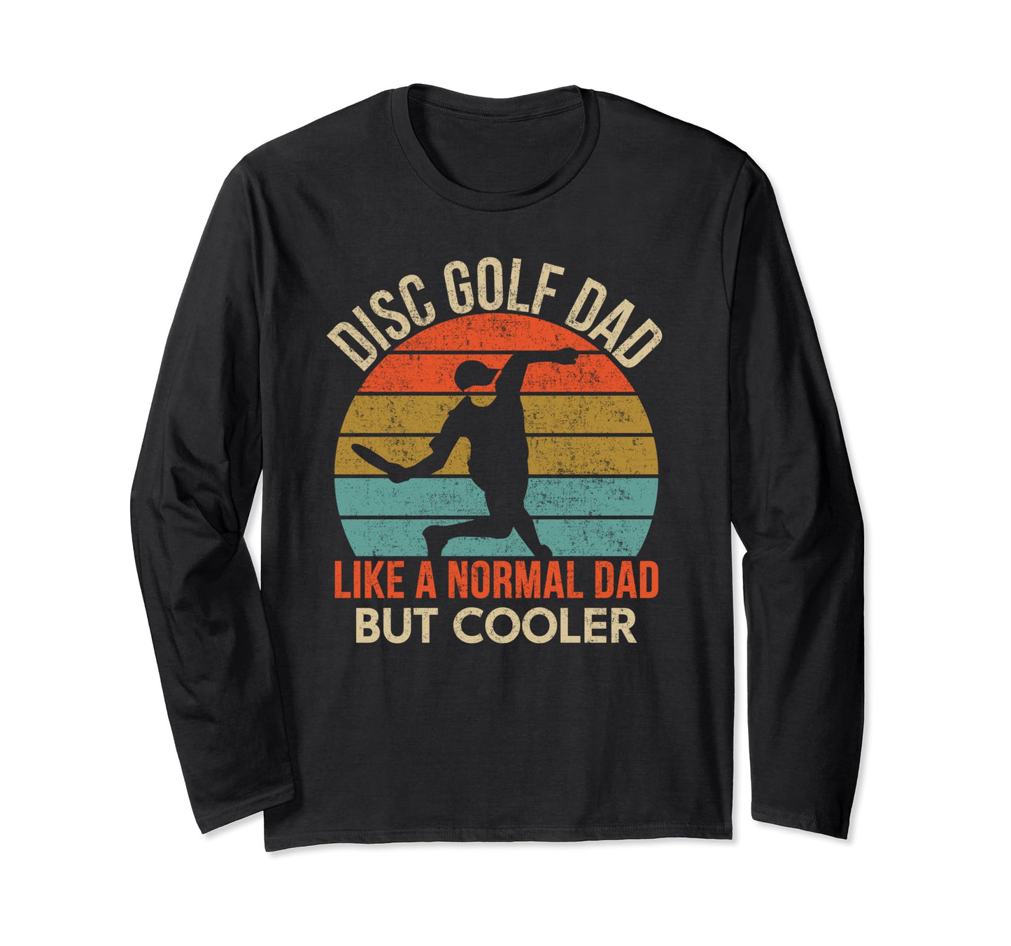 Dad Disc Golf Funny Distressed Shirts T-Shirt - Streetwear Style for Adults - T-Shirt, Sweatshirt, Hoodie