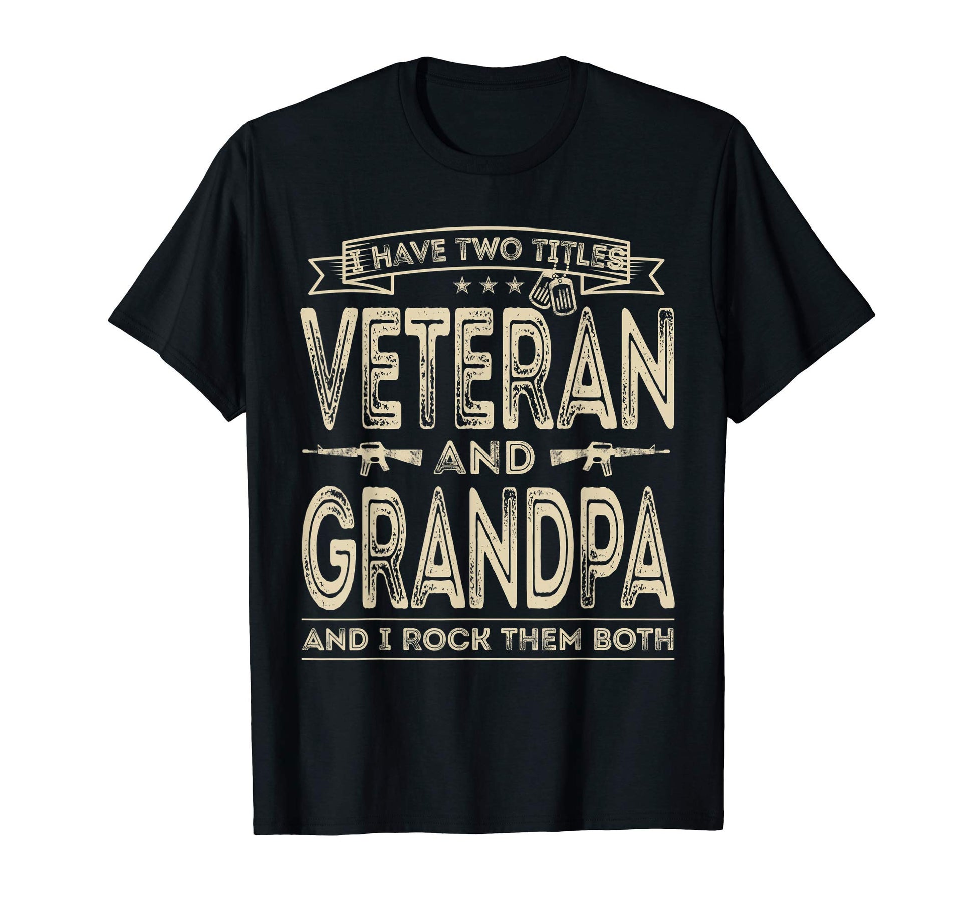 Mens I Have Two Titles Veteran And T-Shirt - Trendy Graphic for Adults - T-Shirt, Sweatshirt, Hoodie