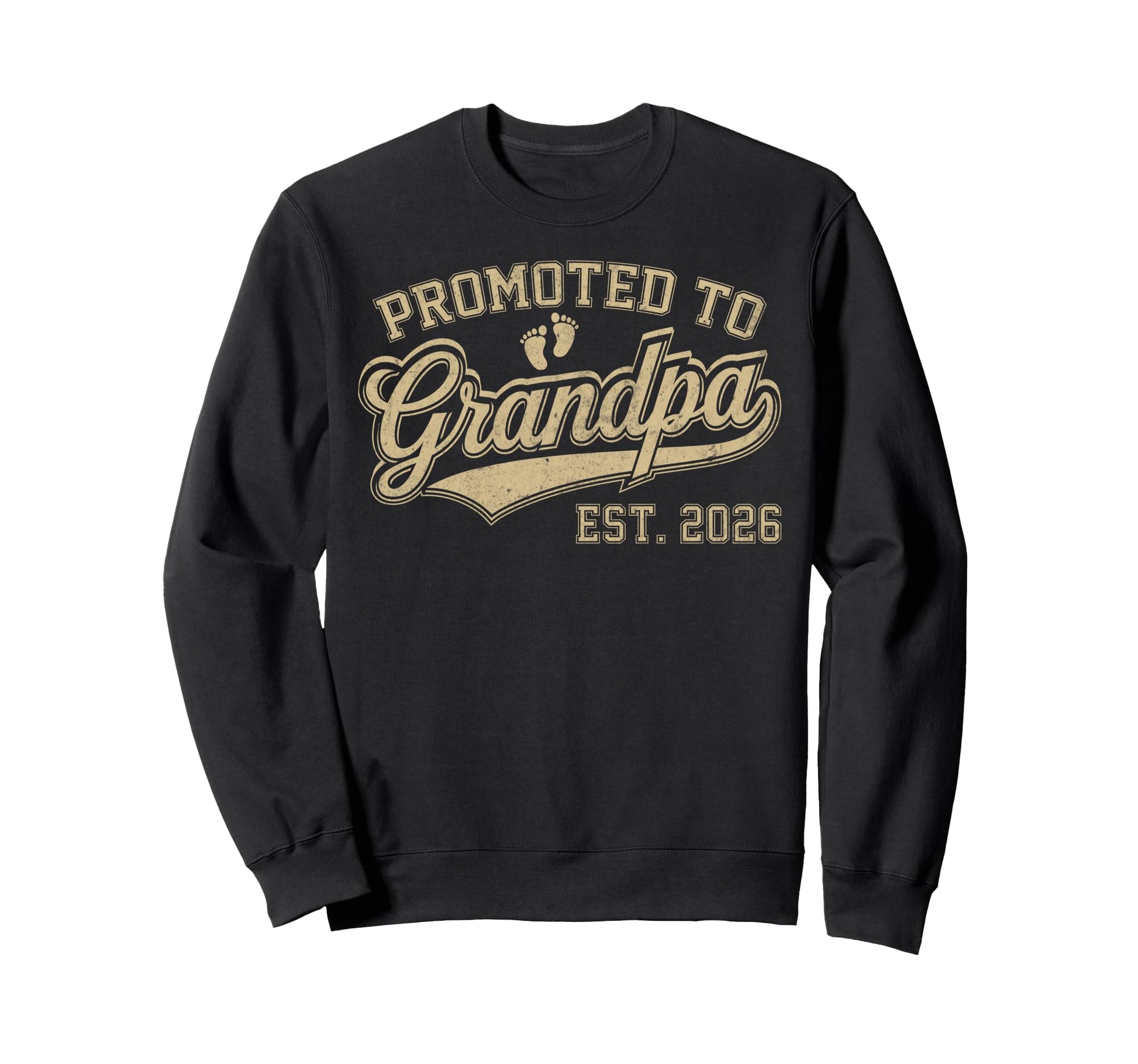 Promoted To Grandpa Est 2026 Sweatshirt - Fun Novelty Design Unisex - T-Shirt, Sweatshirt, Hoodie
