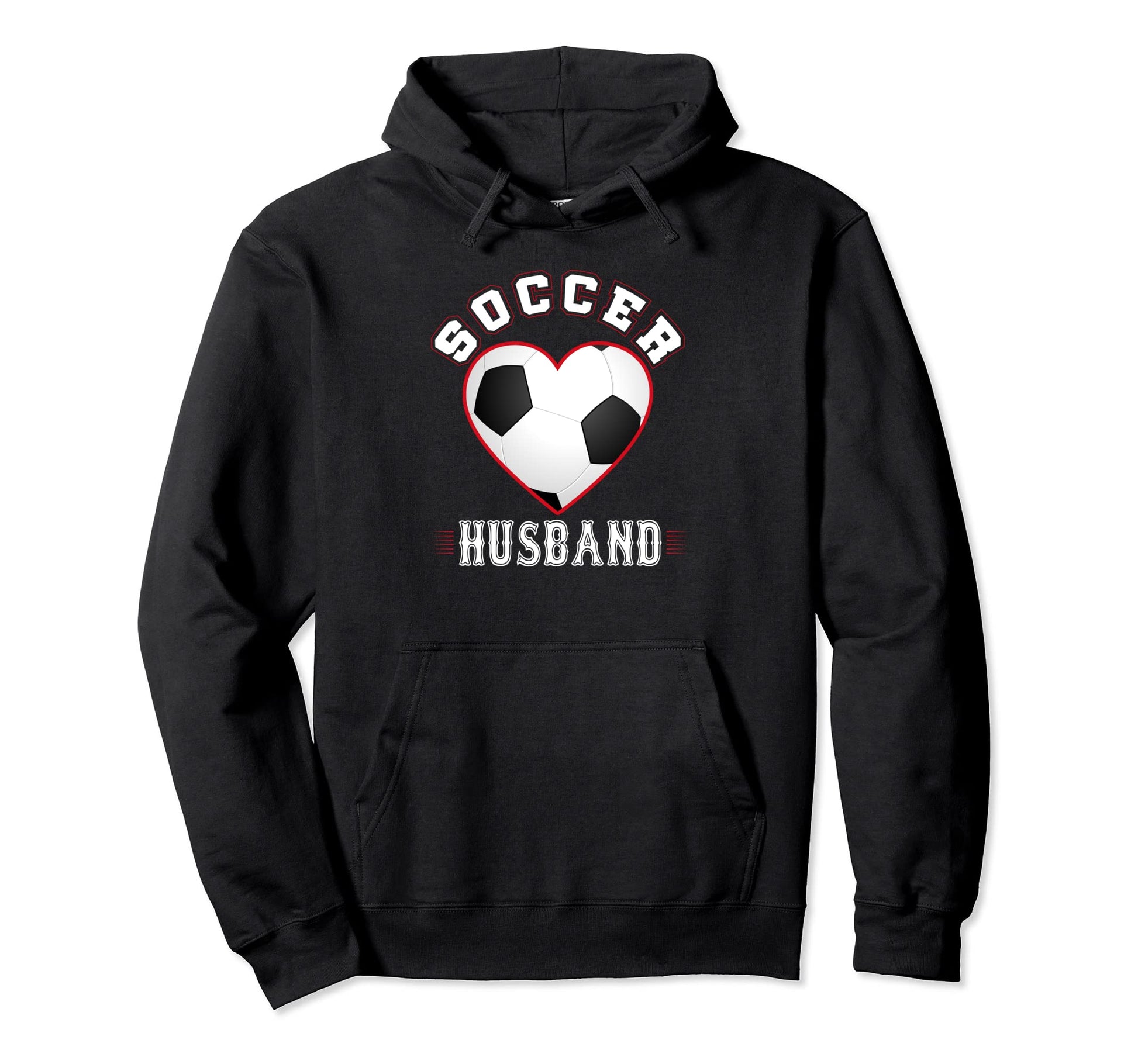 Husband Soccer Gifts Funny Fathers Hoodie - Fun Novelty Design Men Women - T-Shirt, Sweatshirt, Hoodie