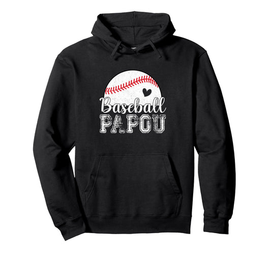 Baseball Papou Gifts Fathers Day Hoodie - Trendy Graphic Men Women - T-Shirt, Sweatshirt, Hoodie