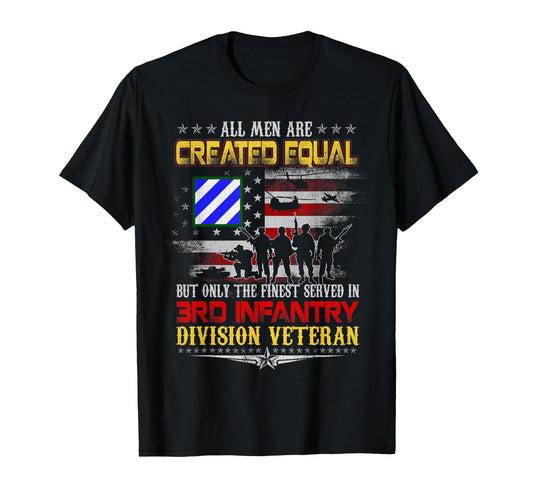 All Created Equal 3Rd Infantry T-Shirt - Fun Novelty Design Unisex - T-Shirt, Sweatshirt, Hoodie