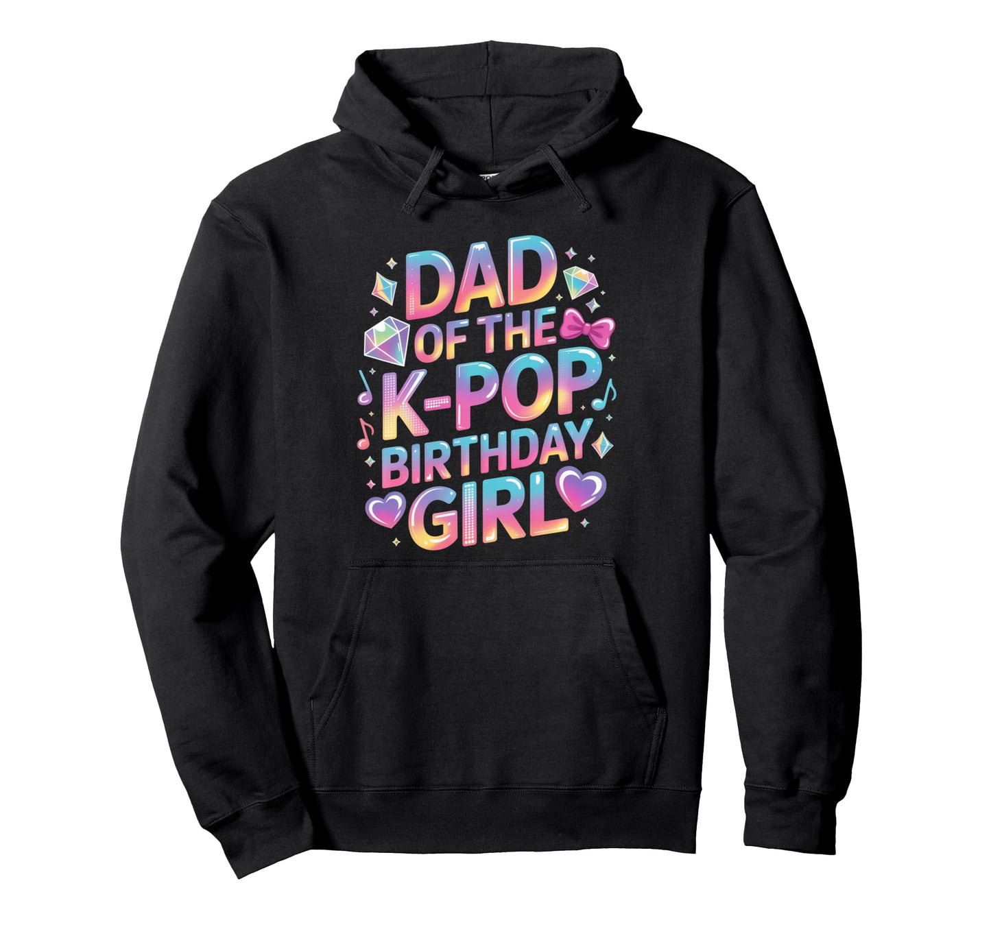 Dad K Pop Birthday Korean Music Lover Hoodie - Minimalist Print Men Women - T-Shirt, Sweatshirt, Hoodie