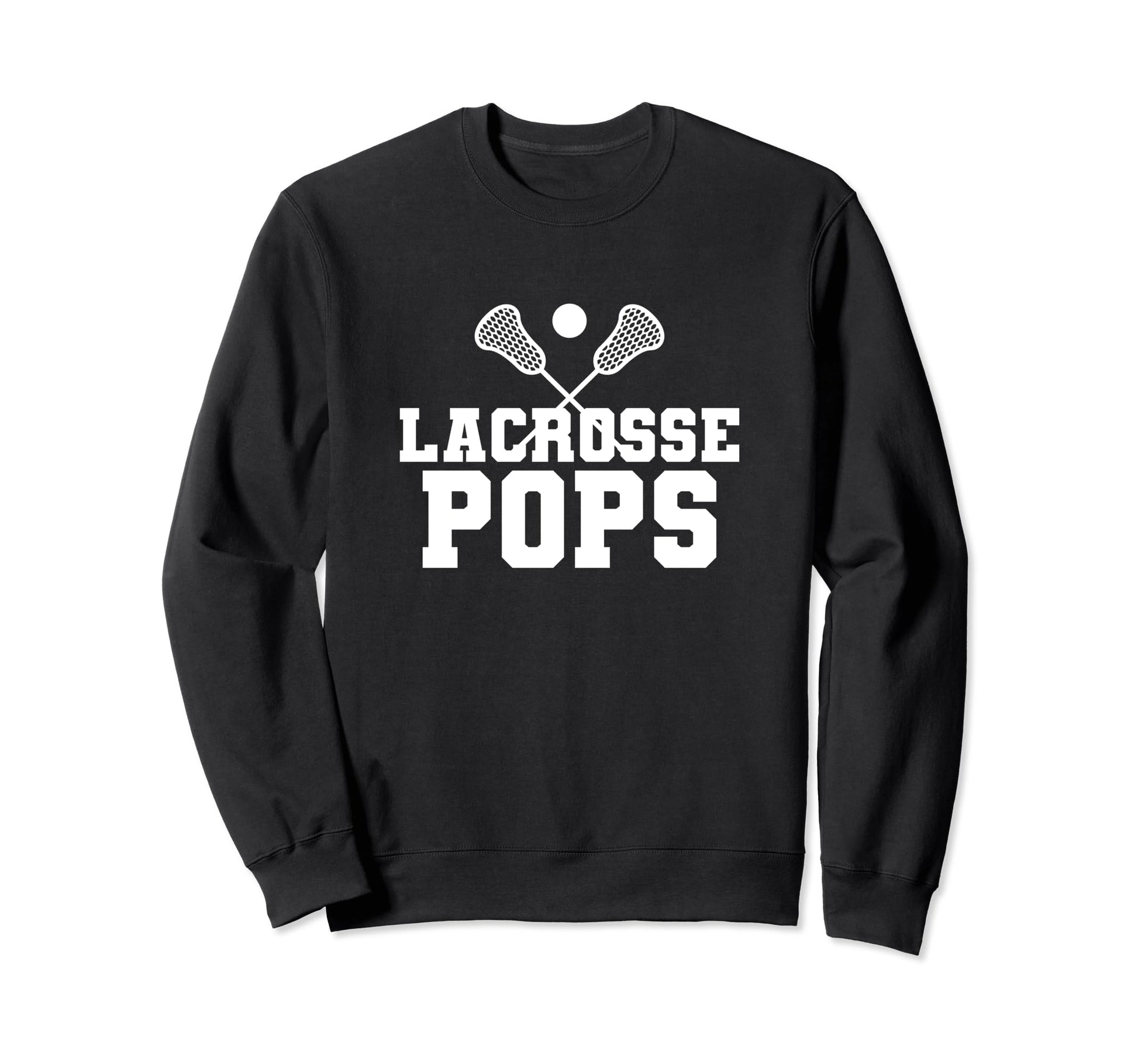 Proud Lacrosse Pops Funny Lax Player Sweatshirt - Graphic Print Men Women - T-Shirt, Sweatshirt, Hoodie