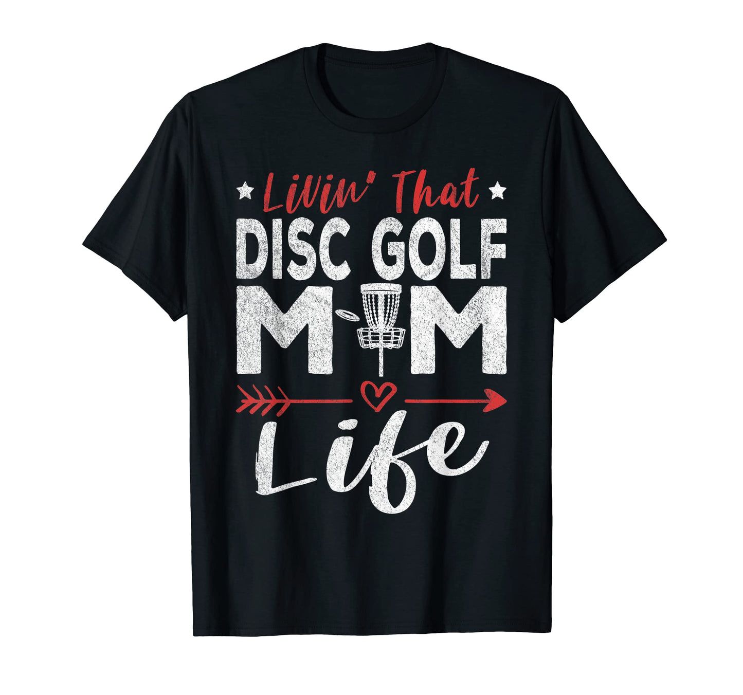 Funny Disc Golf Mom Disc Golf T-Shirt - Fun Novelty Design for Adults - T-Shirt, Sweatshirt, Hoodie