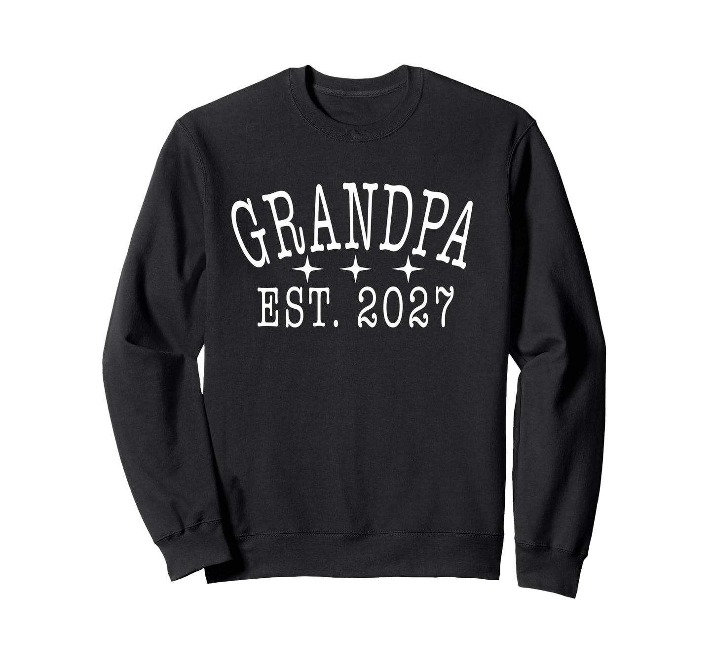 Grandpa Est 2027 Promoted To Soon Sweatshirt - Custom Art Print for Adults - T-Shirt, Sweatshirt, Hoodie
