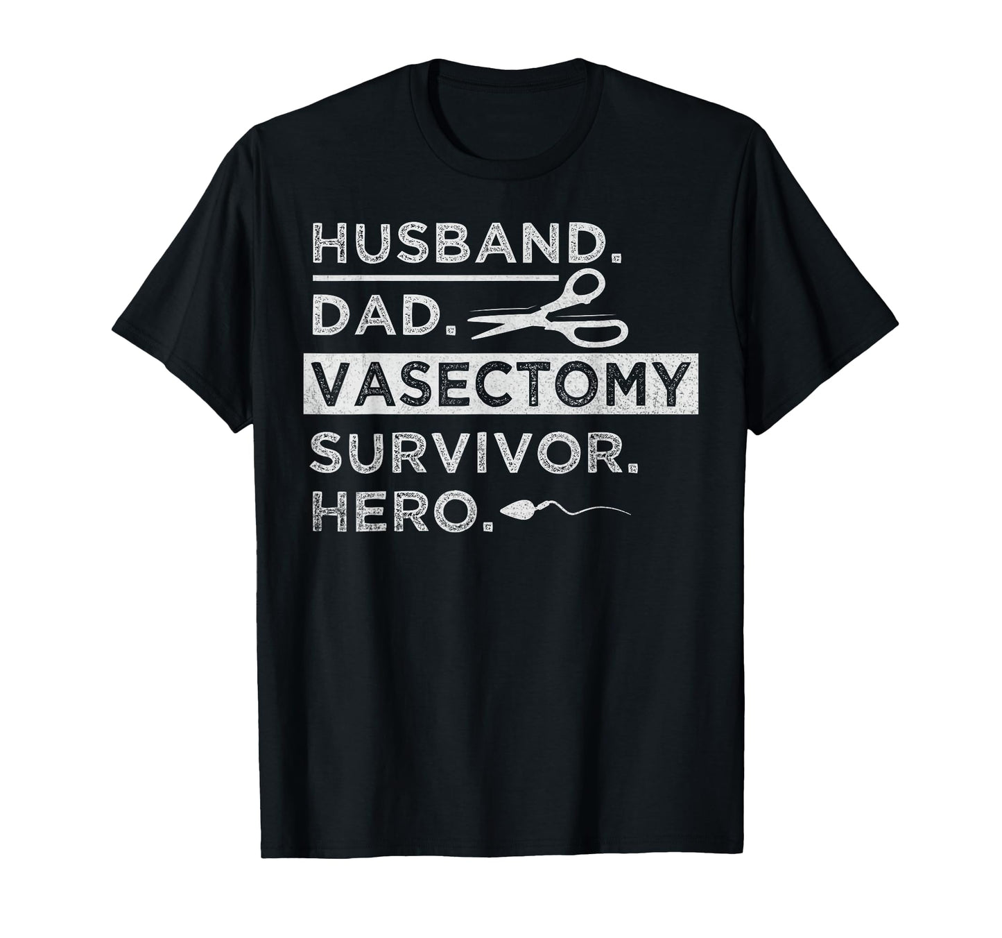 Vasectomy Day Your Vasectomy Survivor T-Shirt - Novelty Apparel Men Women - T-Shirt, Sweatshirt, Hoodie