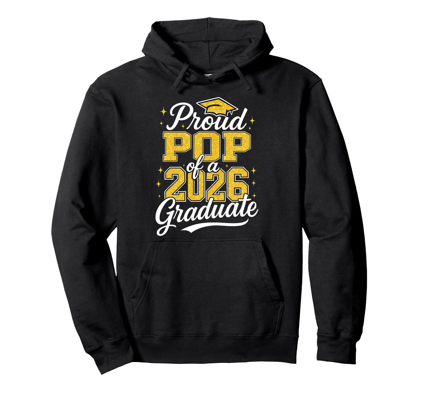 Proud Pop 2026 Graduate Class 2026 Hoodie - Custom Art Print Men Women - T-Shirt, Sweatshirt, Hoodie