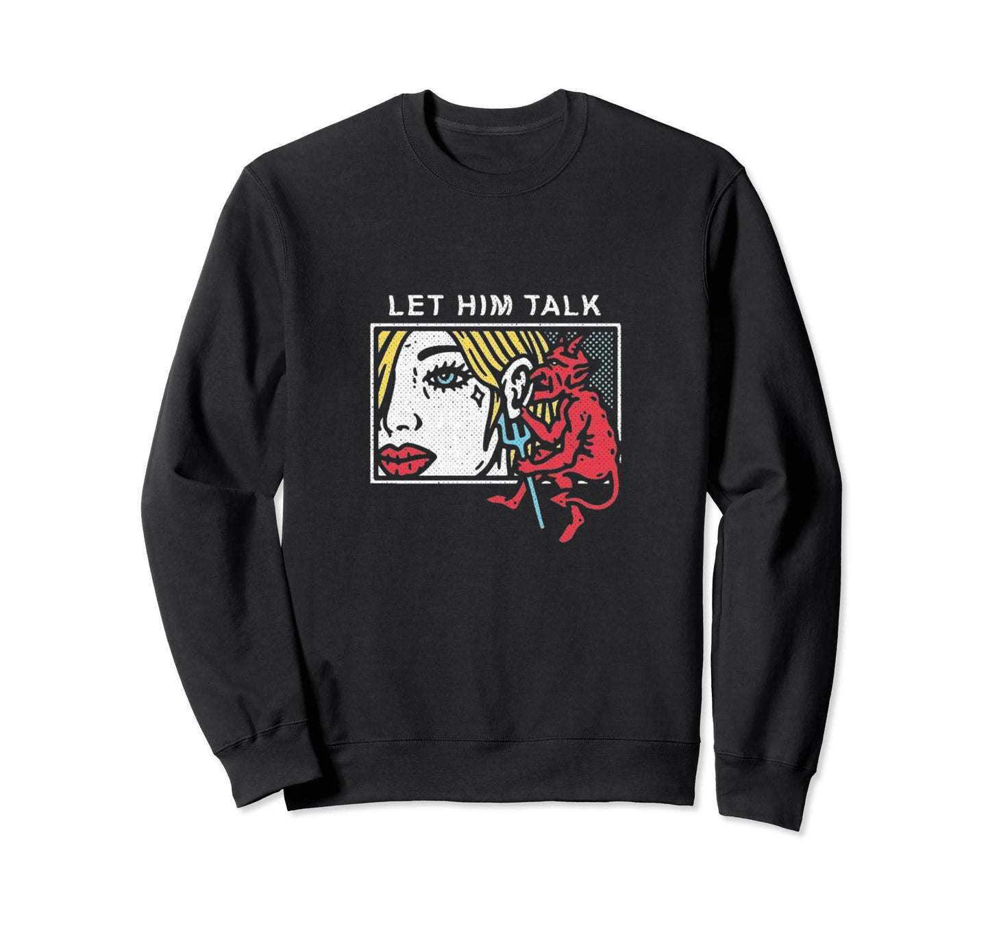 Teufel Spricht Ins Ohr Sweatshirt - Casual Everyday Wear for Adults - T-Shirt, Sweatshirt, Hoodie