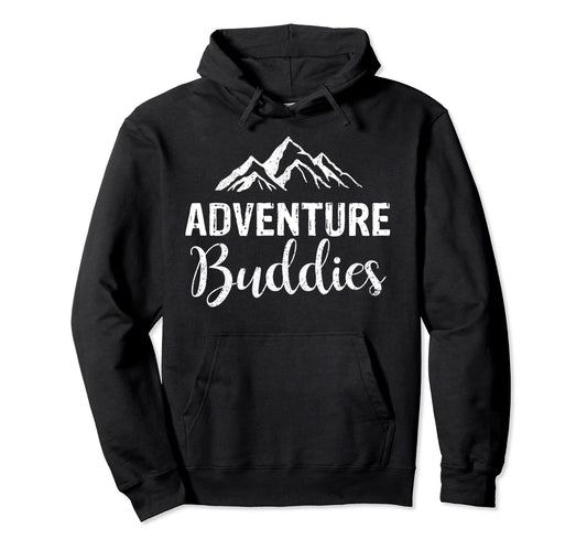 Adventure Buddies Hoodie - Novelty Apparel for Adults - T-Shirt, Sweatshirt, Hoodie