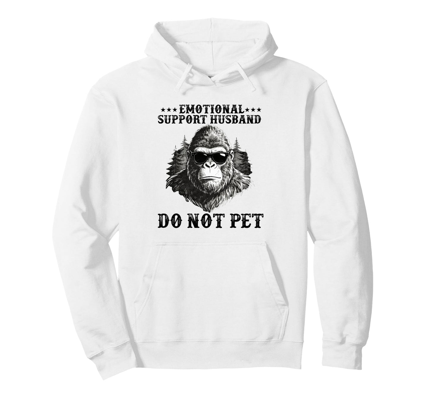 Emotional Support Husband Do Not Pet Hoodie - Custom Art Print for Adults - T-Shirt, Sweatshirt, Hoodie