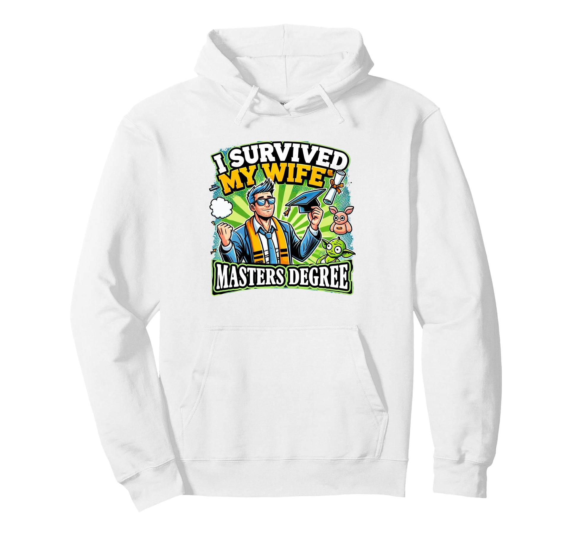 I Survived My Wifes Masters Degree Dad Hoodie - Graphic Print for Adults - T-Shirt, Sweatshirt, Hoodie