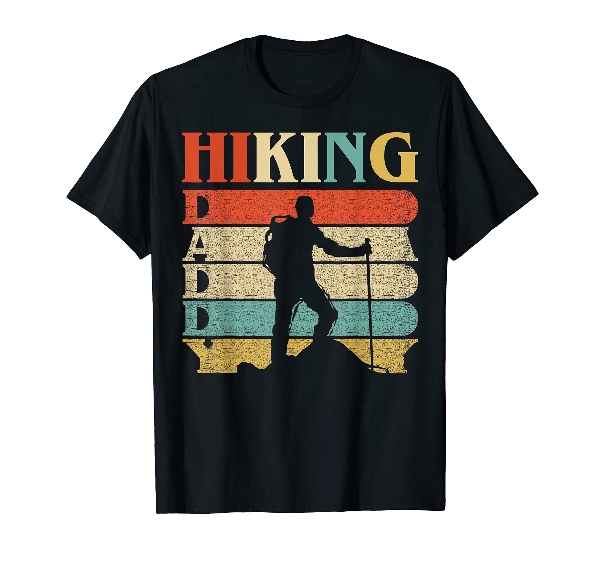 Daddy Hiking Funny Hiker Dad Gift T-Shirt - Novelty Apparel Men Women - T-Shirt, Sweatshirt, Hoodie