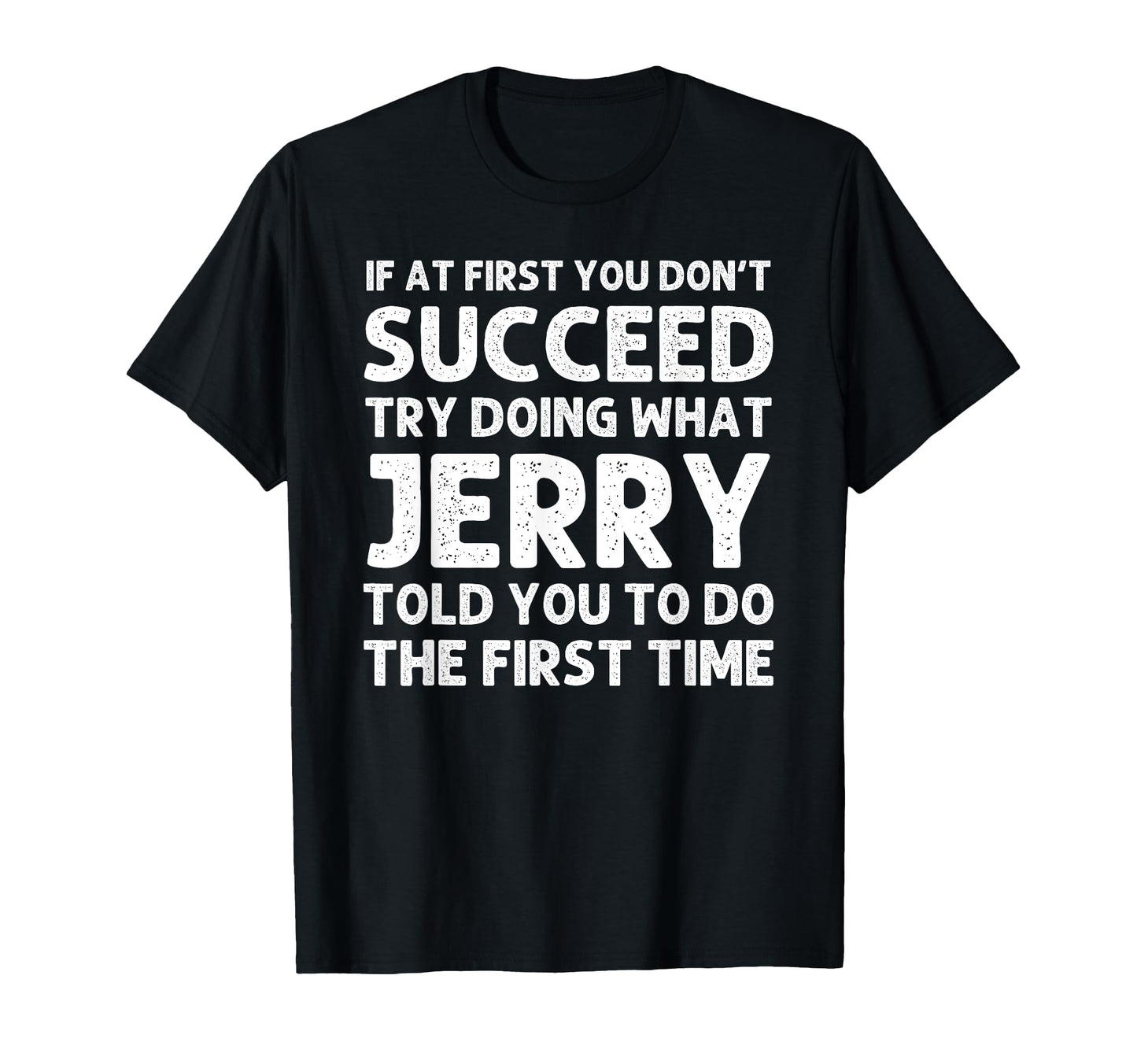 Jerry Gift Name Personalized T-Shirt - Minimalist Print for Adults - T-Shirt, Sweatshirt, Hoodie