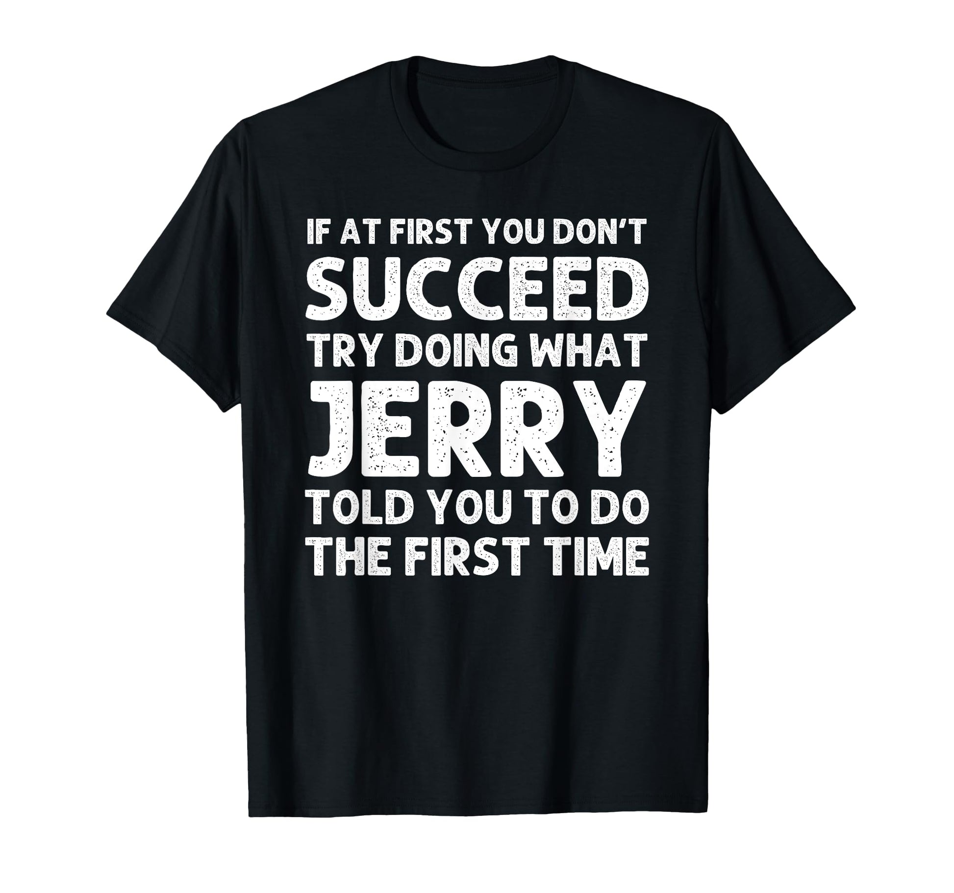 Jerry Gift Name Personalized T-Shirt - Minimalist Print for Adults - T-Shirt, Sweatshirt, Hoodie