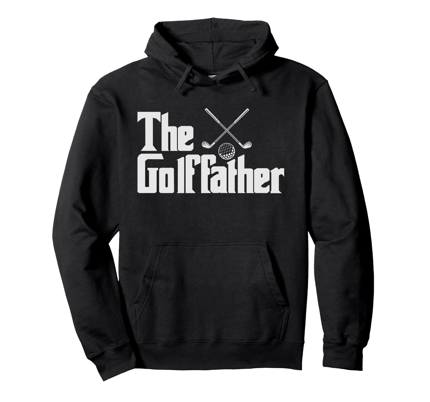 Golf Player Dad Pun Funny Golfing Hoodie - Casual Everyday Wear for Adults - T-Shirt, Sweatshirt, Hoodie
