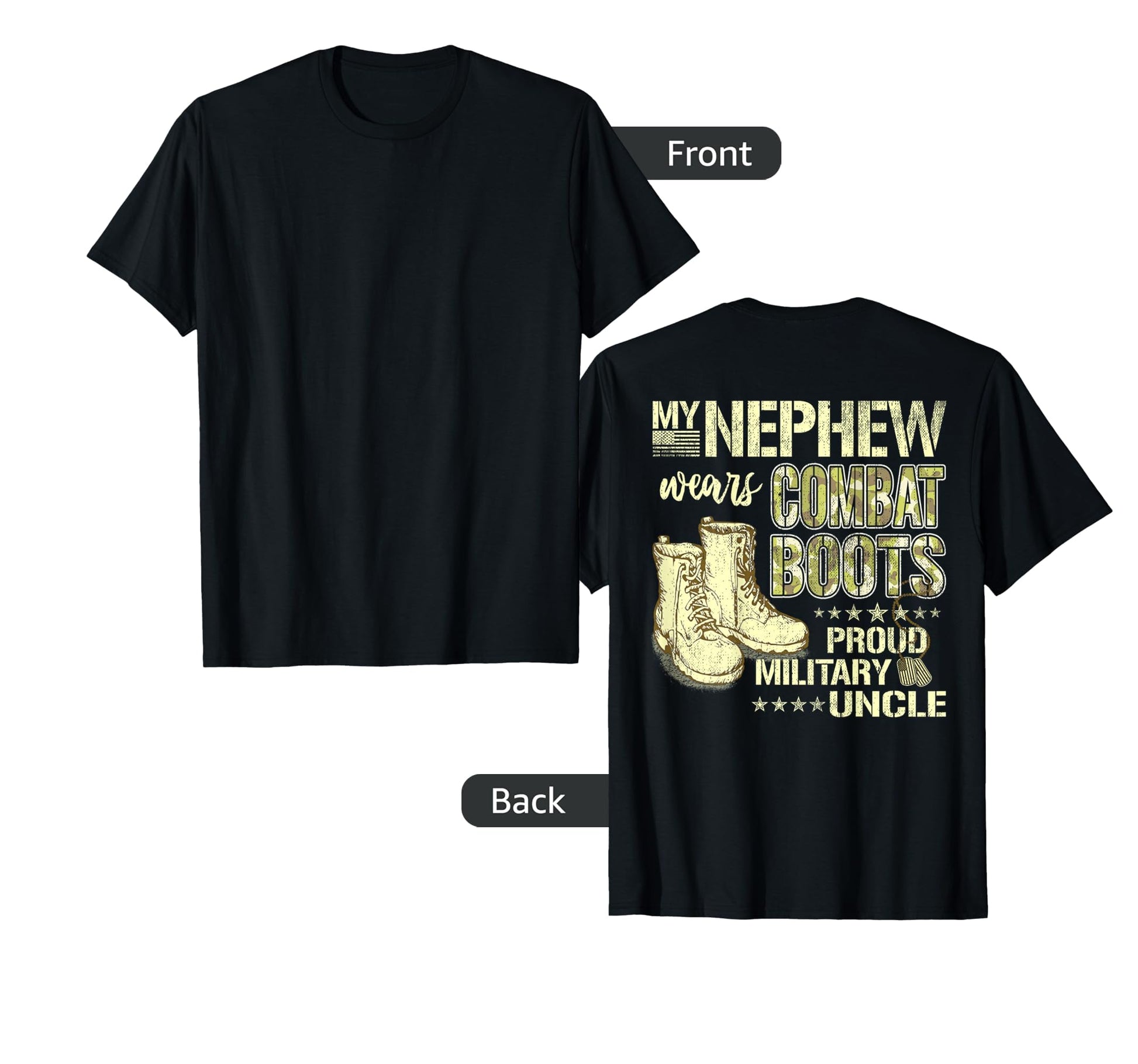 My Nephew Wears Combat Boots Dog Tags T-Shirt - Unique Graphic Men Women - T-Shirt, Sweatshirt, Hoodie