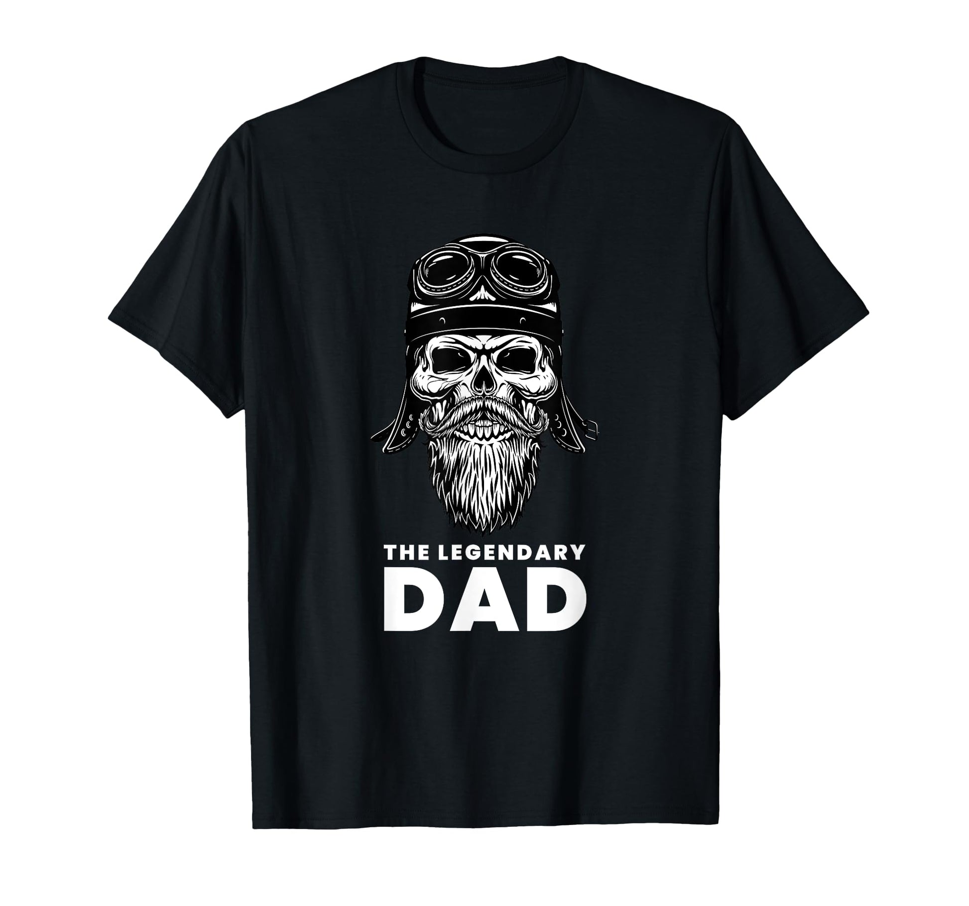 Legendary Dad Skull Moustache T-Shirt - Streetwear Style for Adults - T-Shirt, Sweatshirt, Hoodie