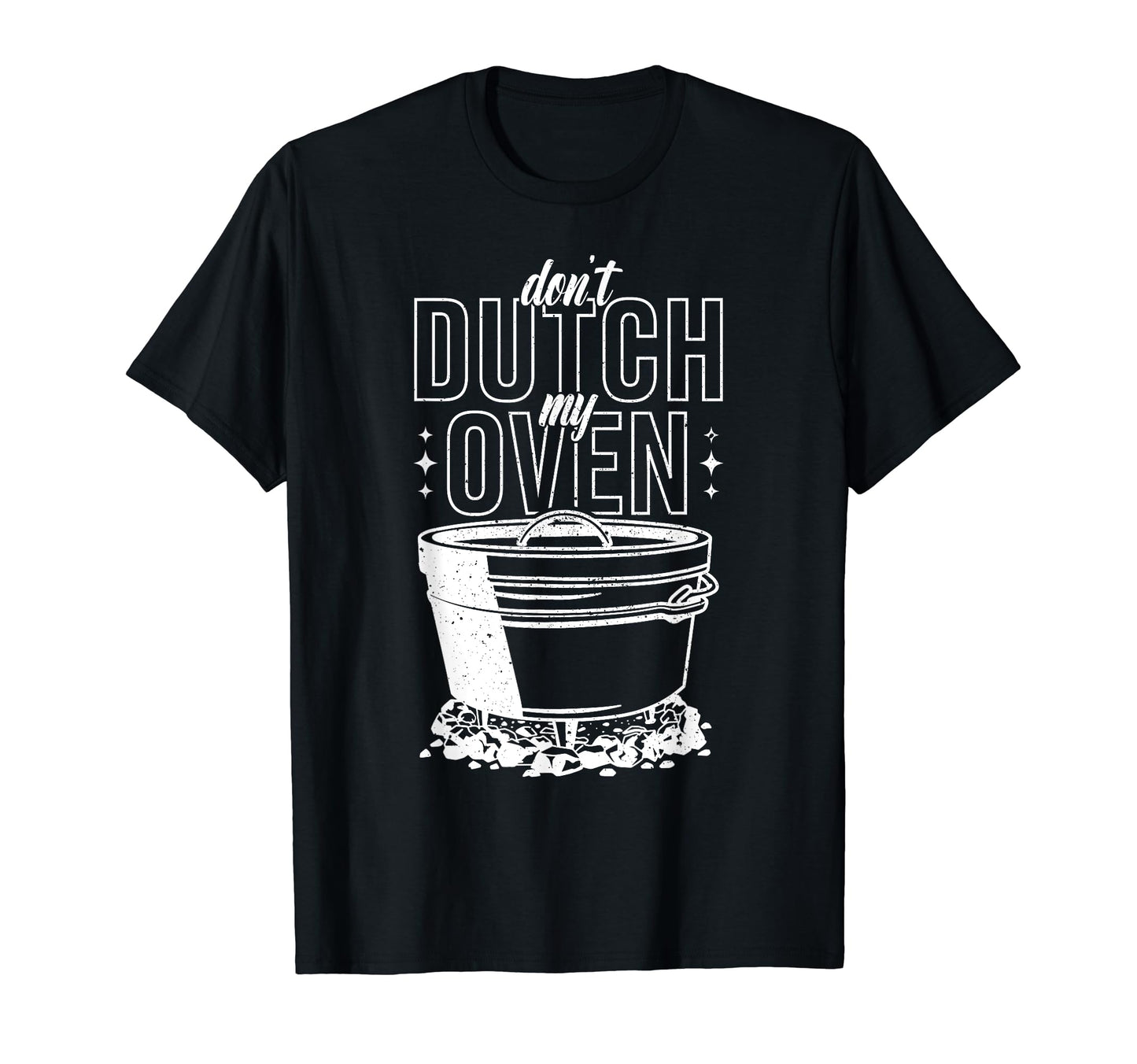 Dutch Oven Cooking Cookware Dad T-Shirt - Minimalist Print Men Women - T-Shirt, Sweatshirt, Hoodie