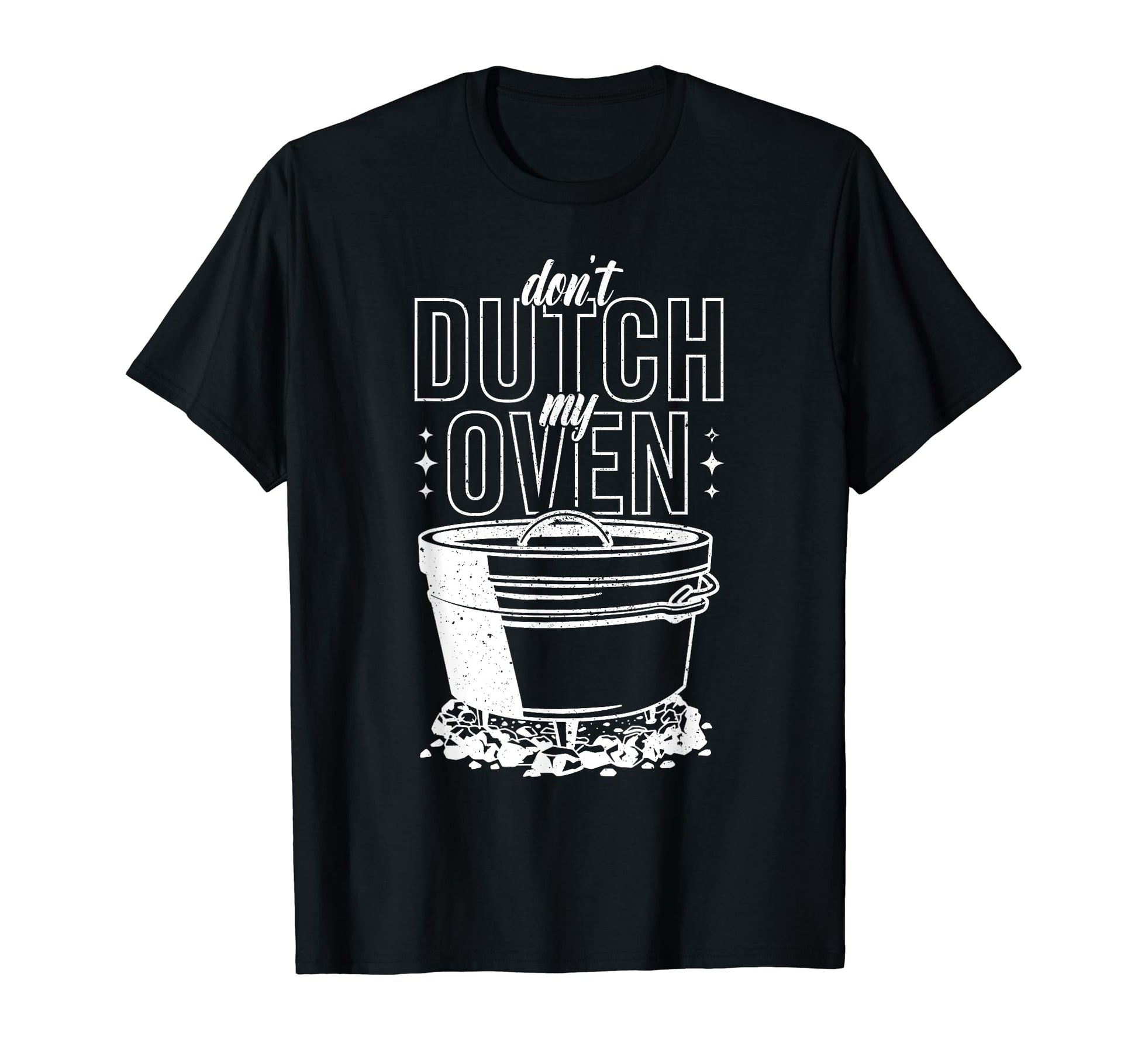 Dutch Oven Cooking Cookware Dad T-Shirt - Minimalist Print Men Women - T-Shirt, Sweatshirt, Hoodie