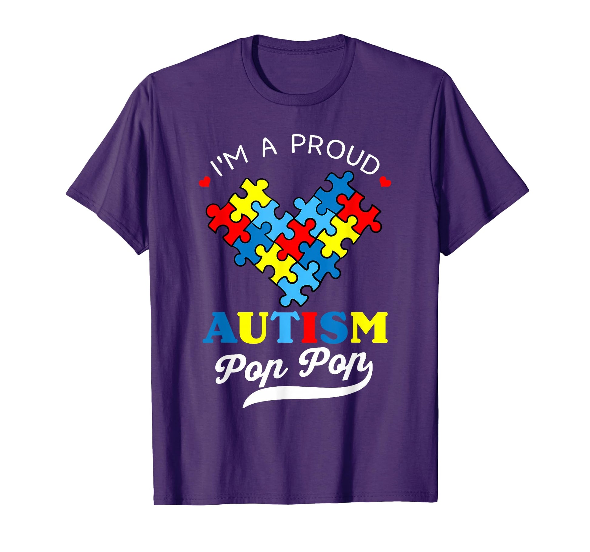Im Proud Autism Pop Pop Autism T-Shirt - Aesthetic Graphic for Adults - T-Shirt, Sweatshirt, Hoodie