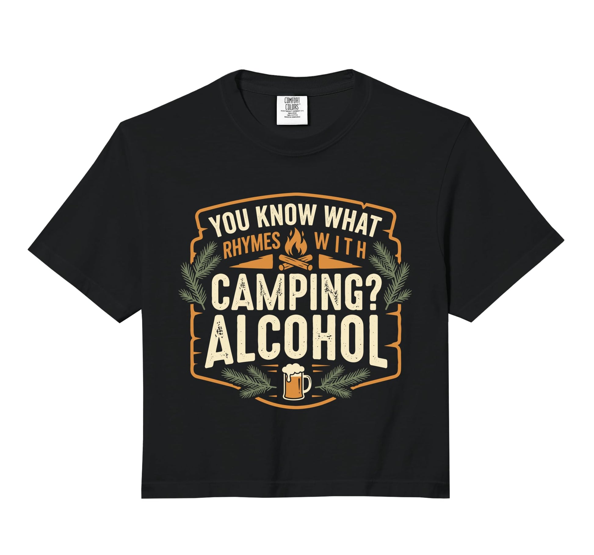 You Know What Rhymes Camping Alcohol Hoodie - Aesthetic Graphic for Adults - T-Shirt, Sweatshirt, Hoodie