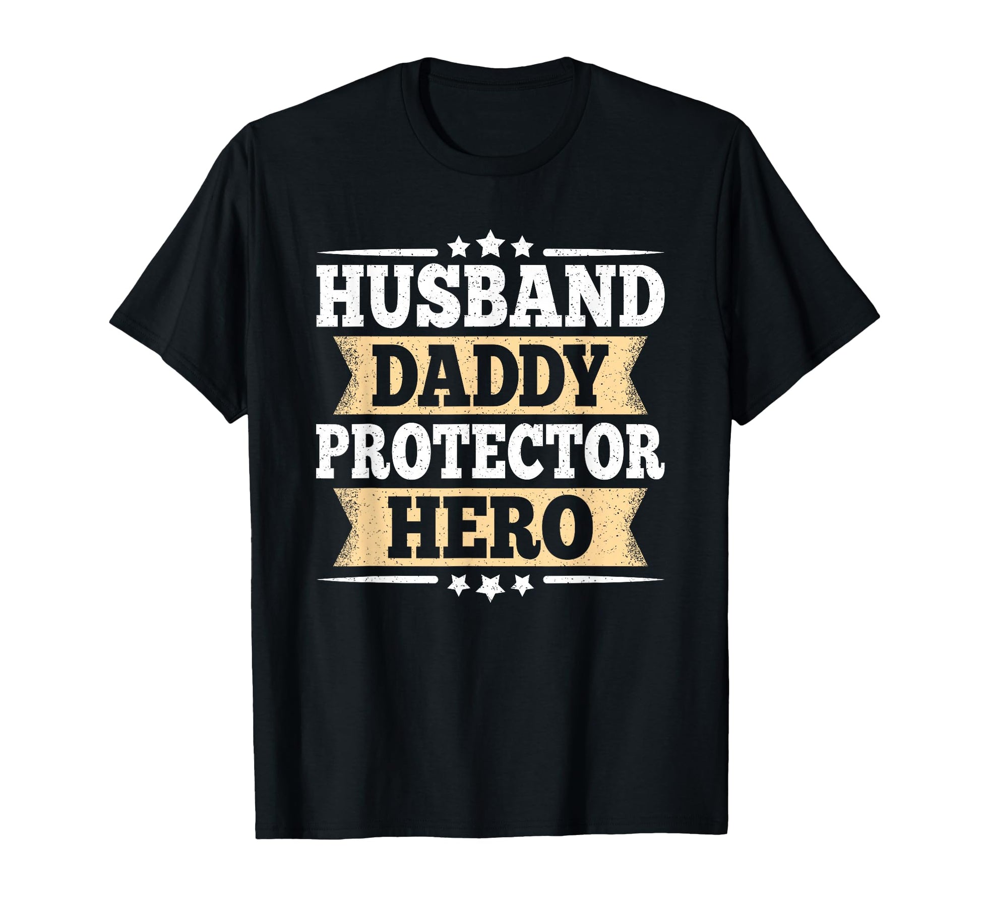 Husband Daddy Protector Hero Funny Dad T-Shirt - Trendy Graphic Men Women - T-Shirt, Sweatshirt, Hoodie