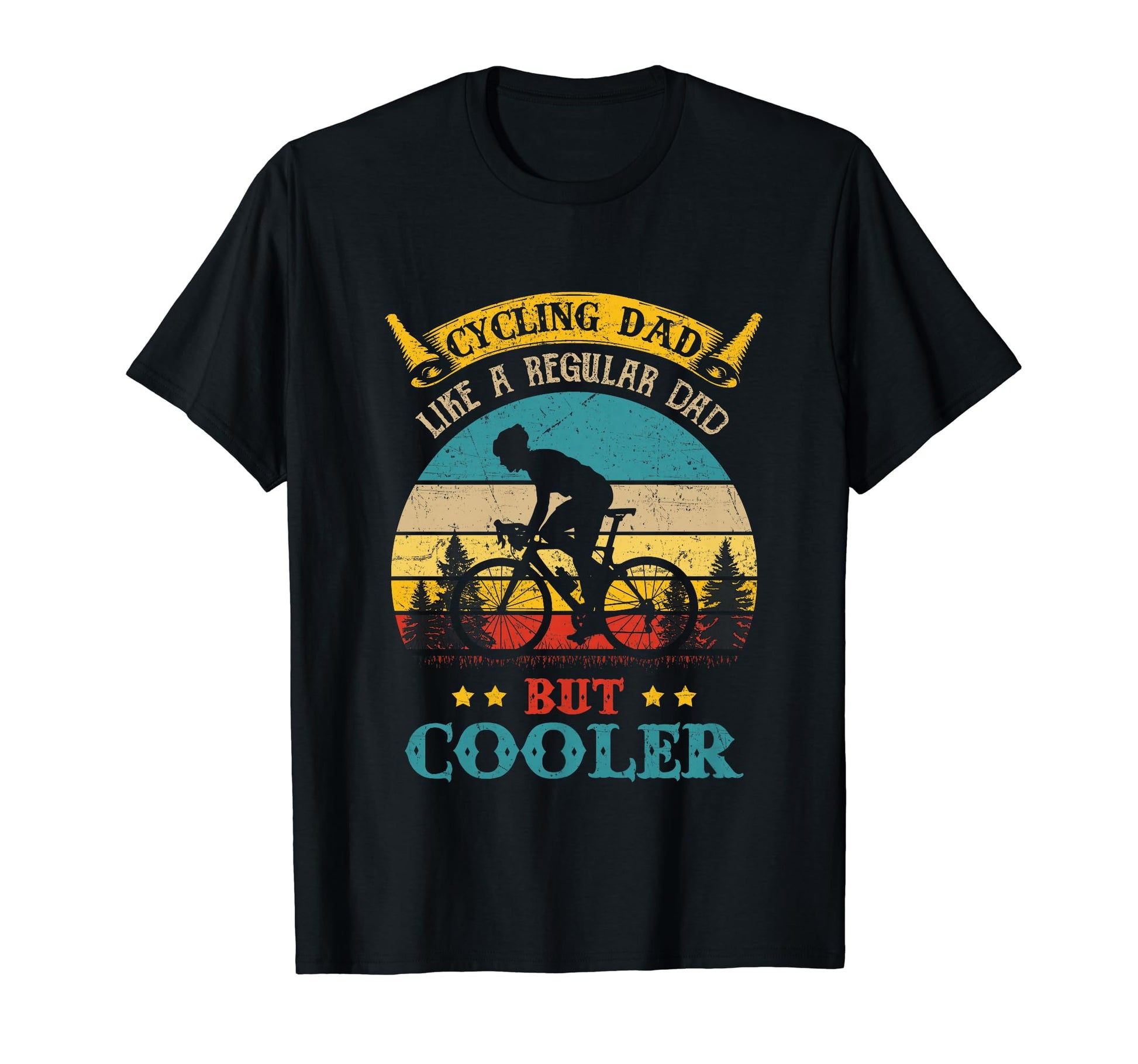 Cycling Dad Bike Rider Cyclist Funny T-Shirt - Graphic Print for Adults - T-Shirt, Sweatshirt, Hoodie