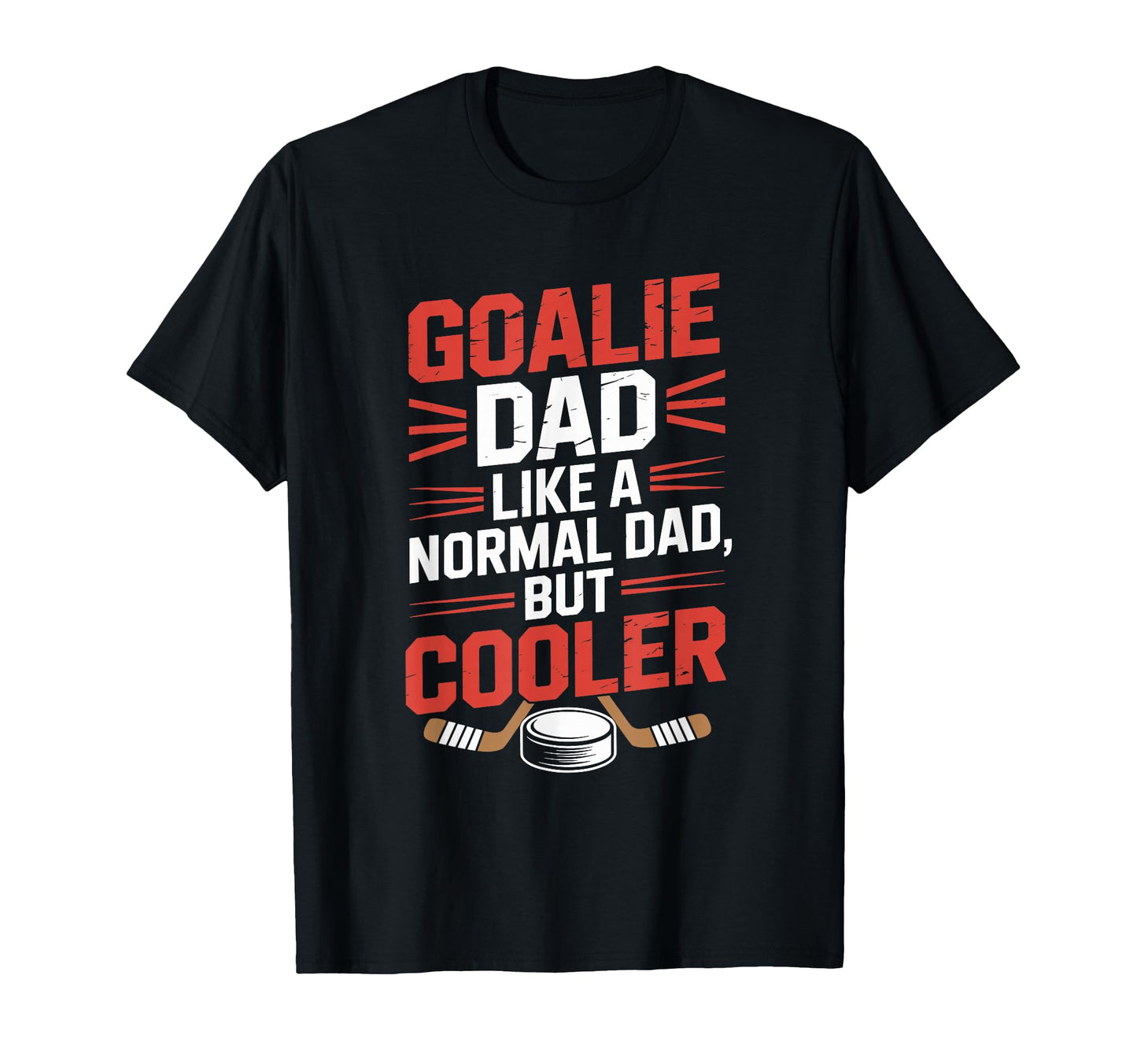 Ice Hockey Father Goalie Dad Like T-Shirt - Minimalist Print Men Women - T-Shirt, Sweatshirt, Hoodie