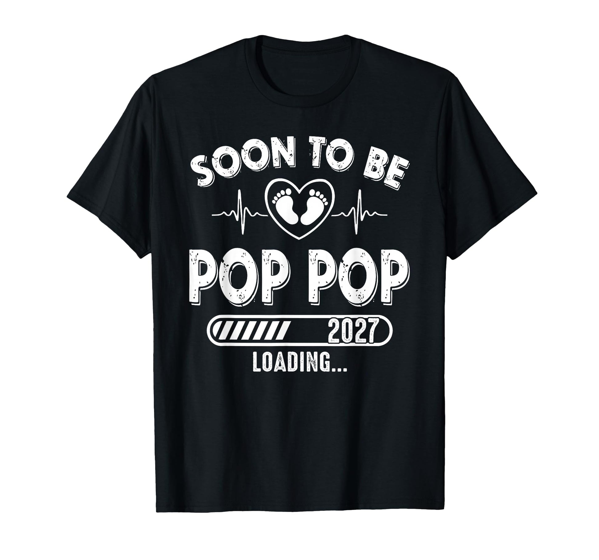 Soon To Be Pop Pop Est 2027 New Dad T-Shirt - Graphic Print for Adults - T-Shirt, Sweatshirt, Hoodie